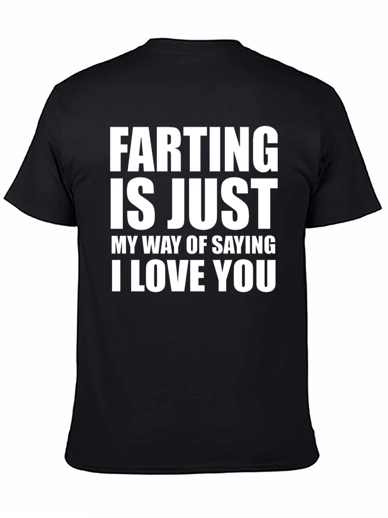 Funny Farting I Love You Black T-Shirt
