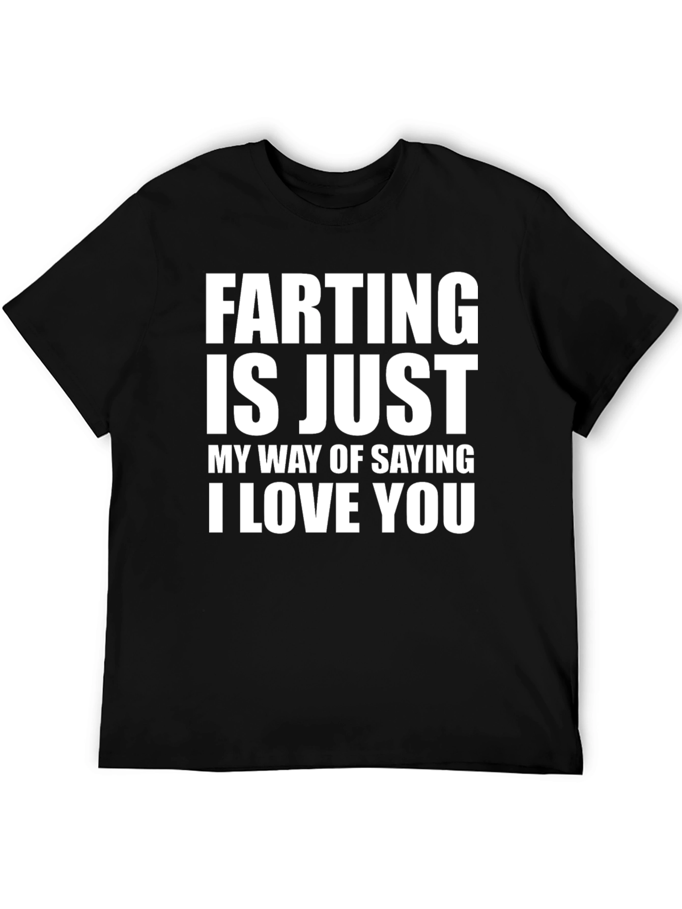 Funny Farting I Love You Black T-Shirt