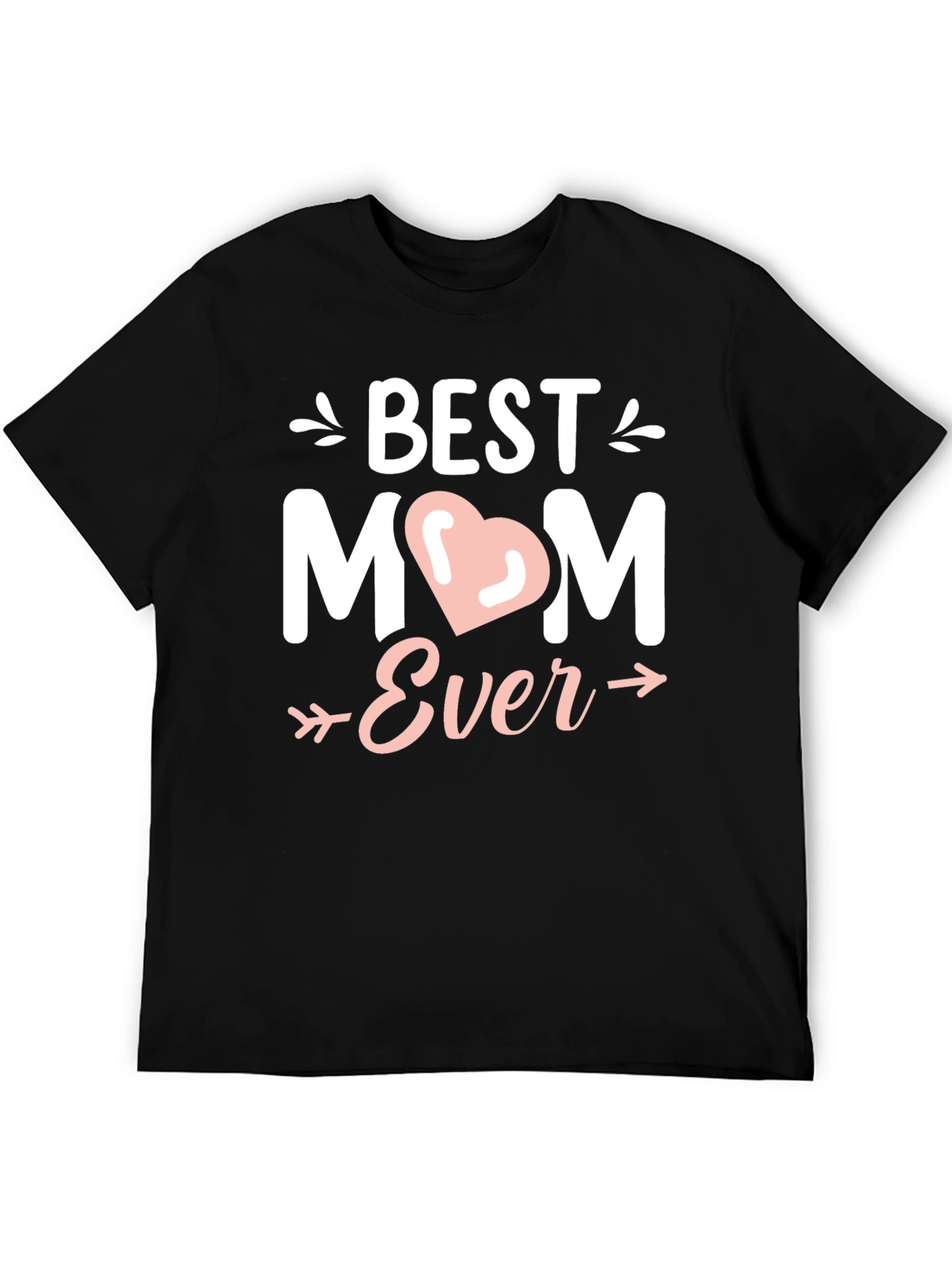 Best Mom Ever Graphic Tee - Black Cotton T-Shirt