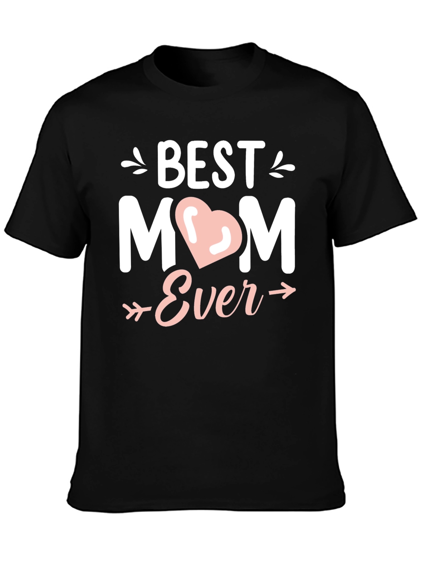 Best Mom Ever Graphic Tee - Black Cotton T-Shirt
