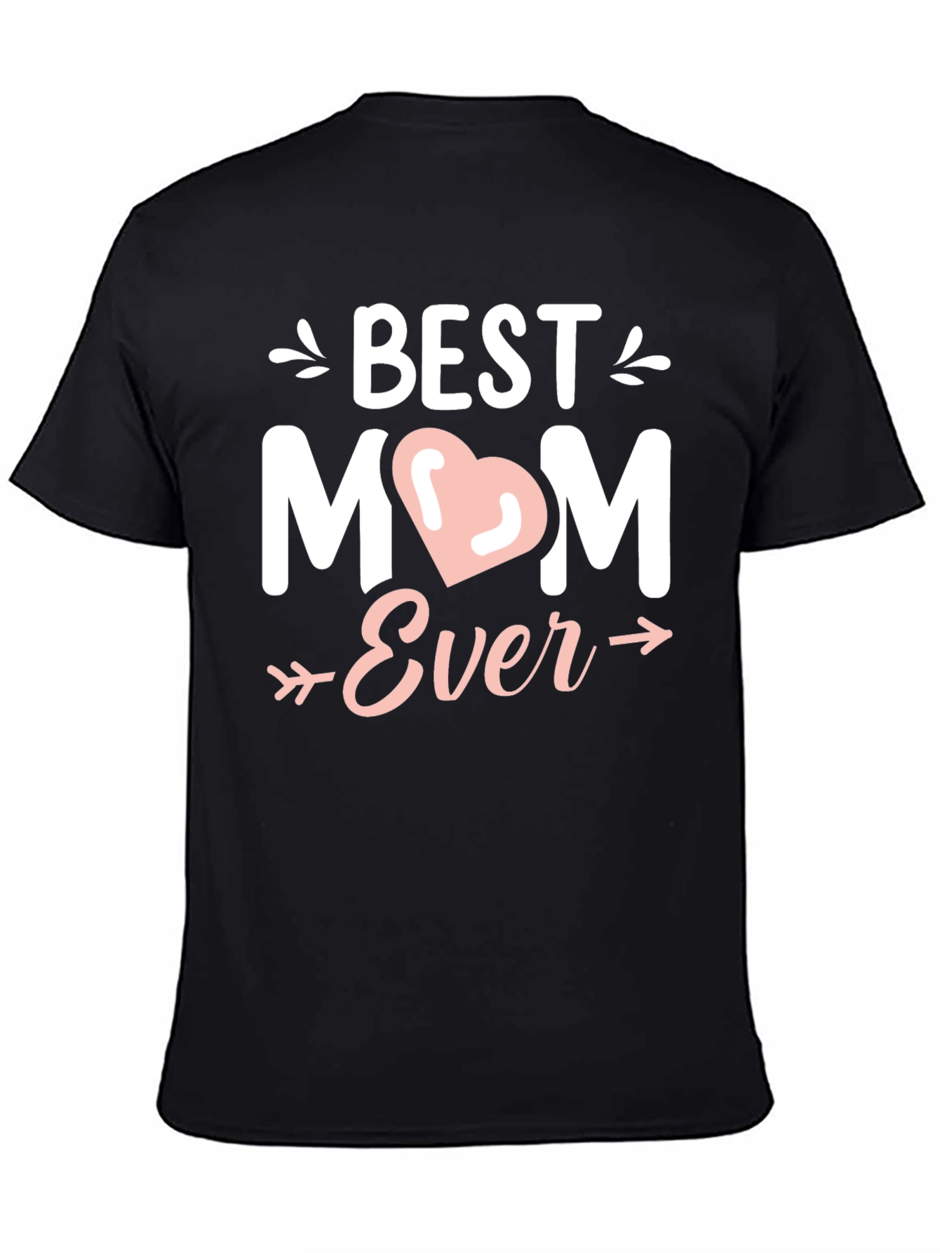 Best Mom Ever Graphic Tee - Black Cotton T-Shirt
