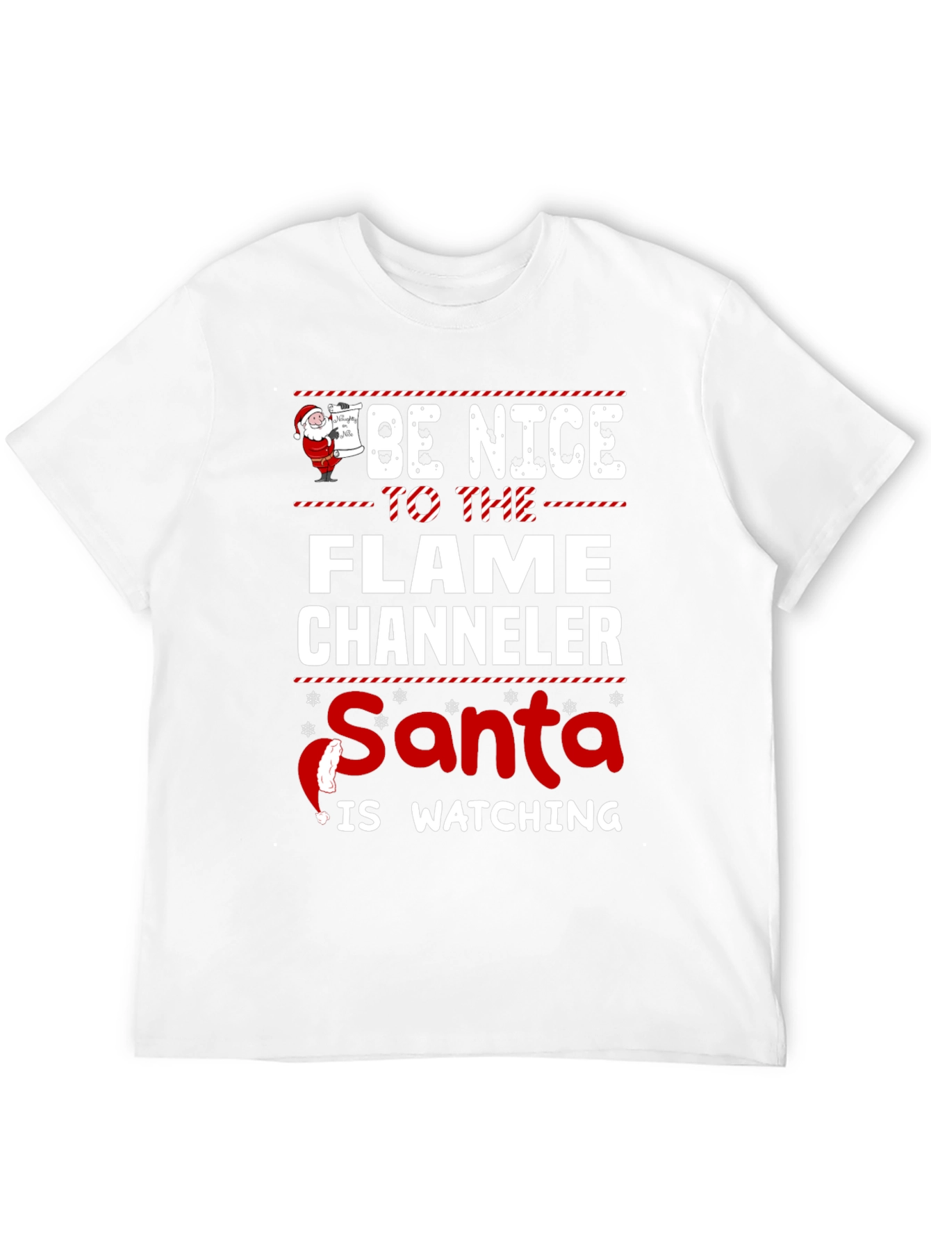 Flame Chaneler Santa Watching T-Shirt