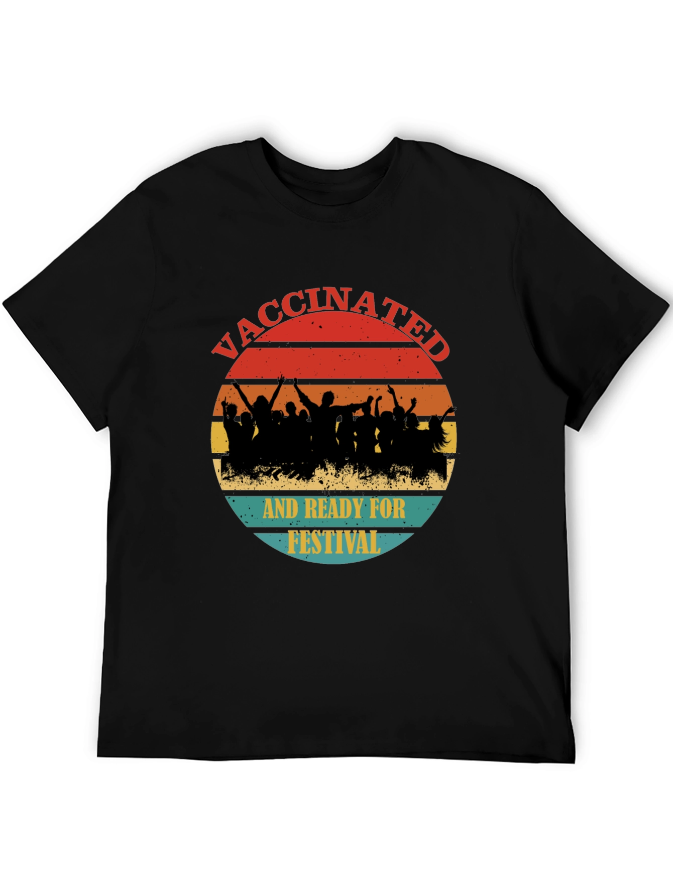 Vaccinated and Ready for Festival T-Shirt