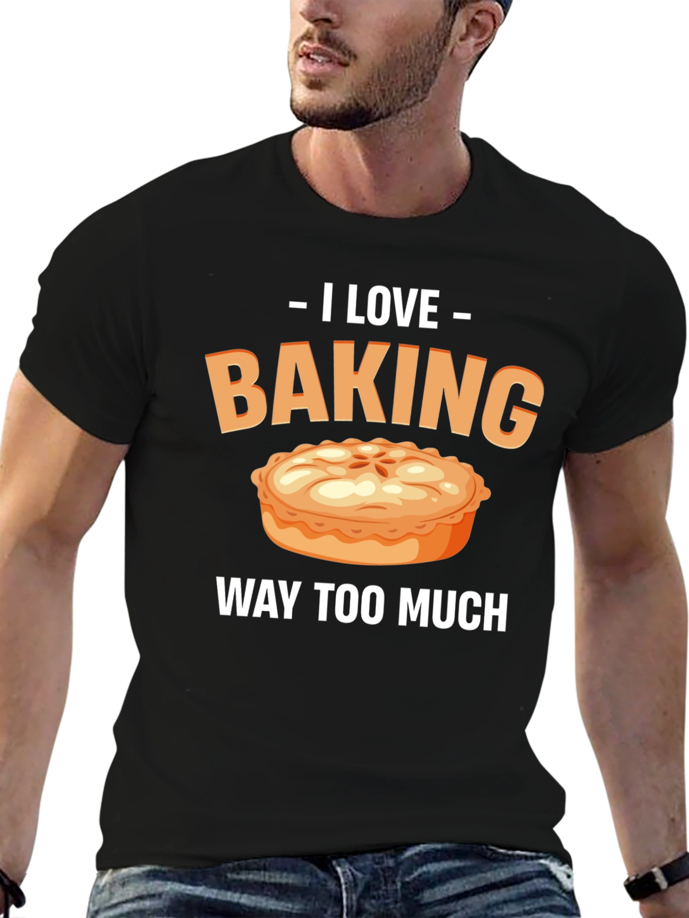 I Love Baking Pie T-Shirt - Funny Baker Tee