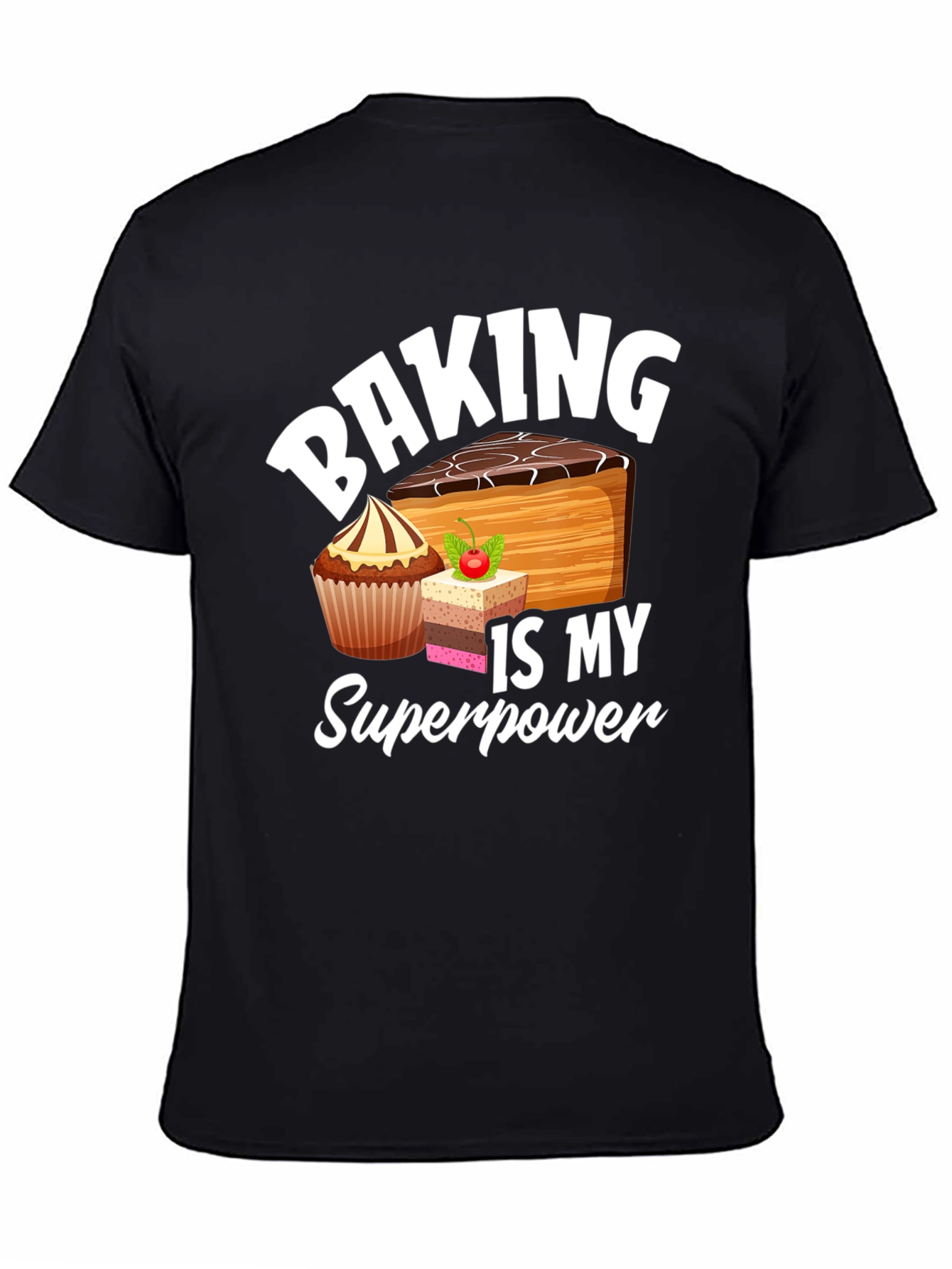 Baking is My Superpower Black Graphic T-Shirt