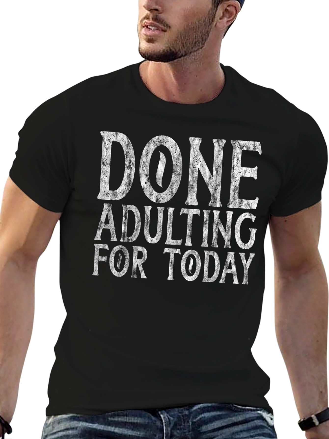 Done Adulting Today Tee - Funny Graphic T-Shirt