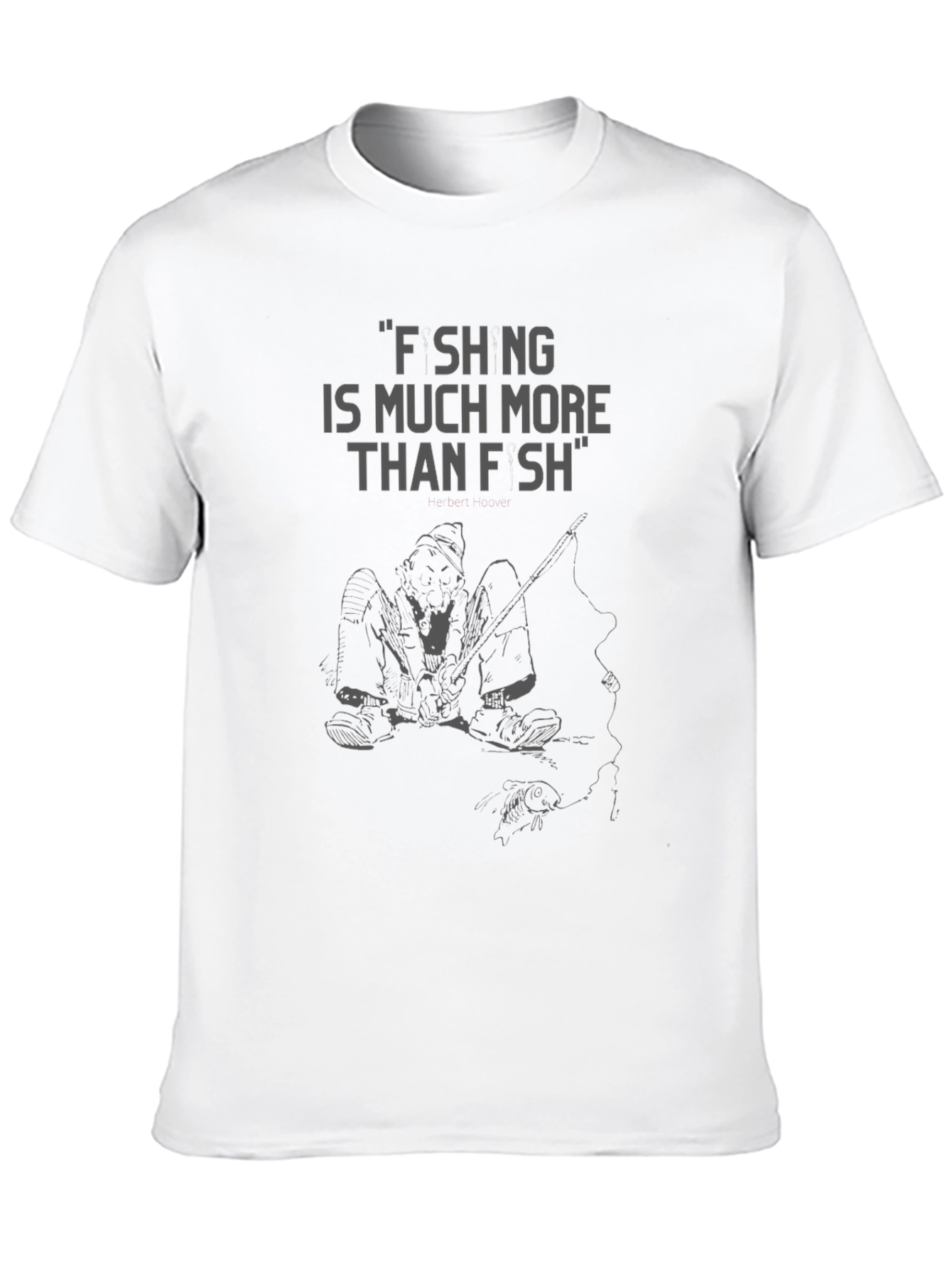 Fishing is Much More Than Fish Graphic Tee