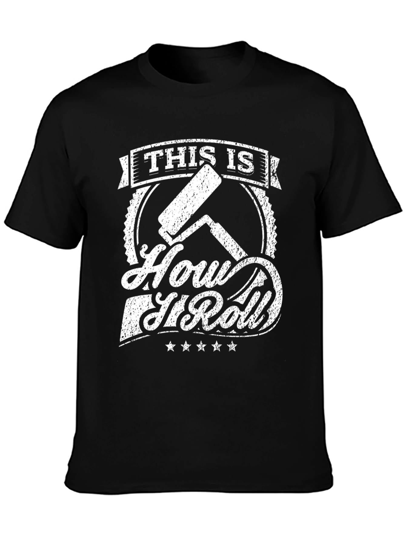 This is How I Roll Painter T-Shirt