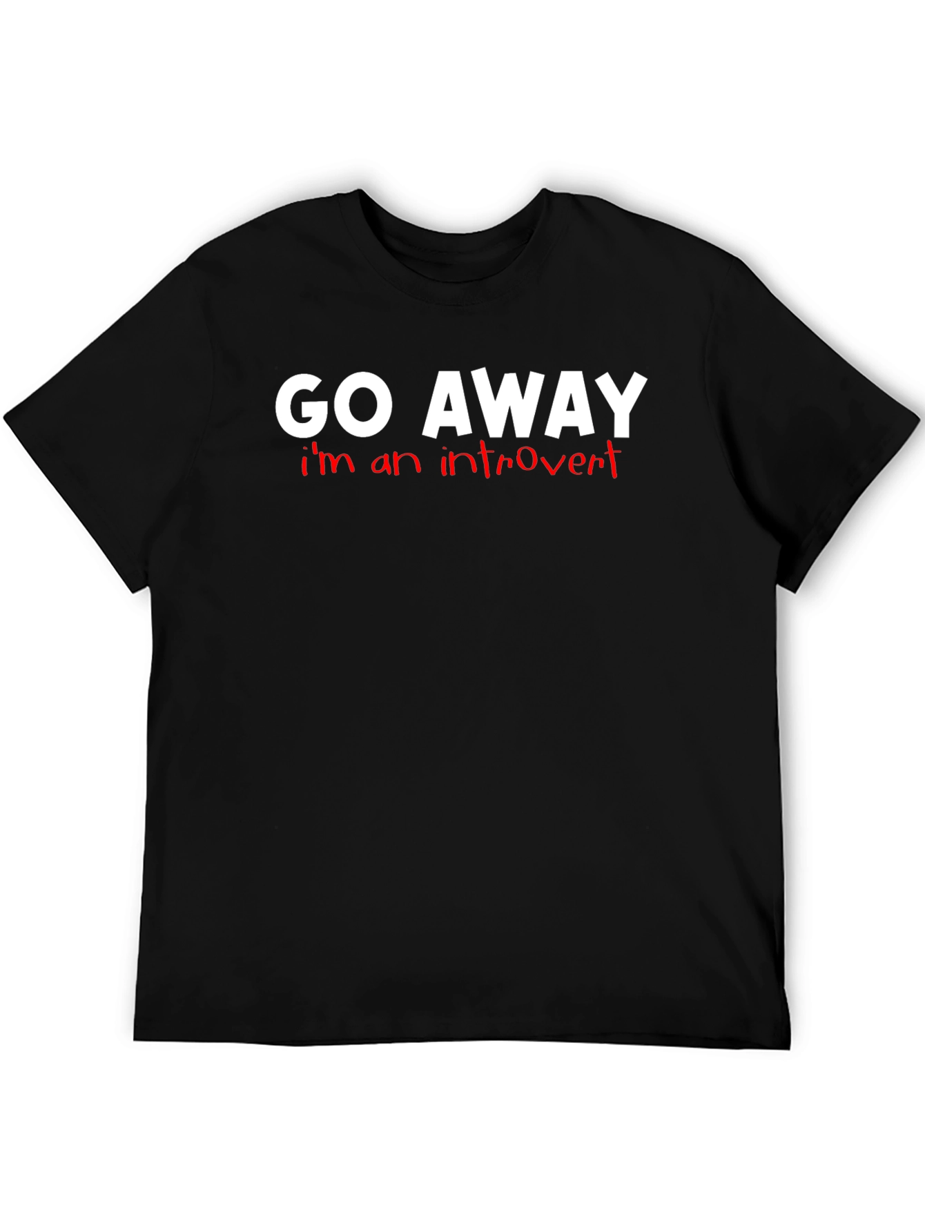 Introvert T-Shirt - Go Away Graphic Tee