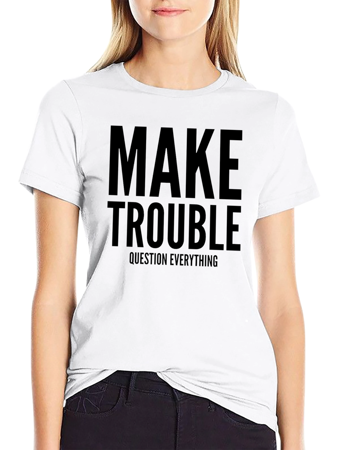 Make Trouble Graphic T-Shirt