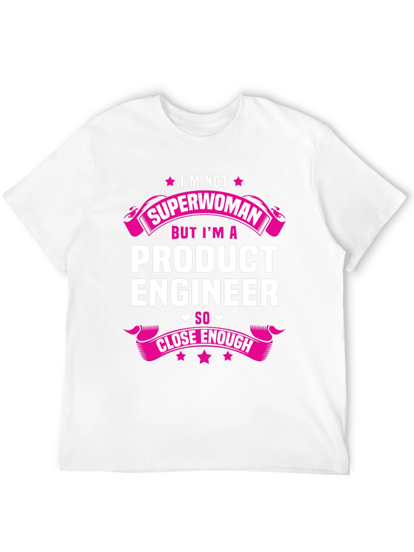 Product Engineer T-Shirt - Superwoman Funny Tee
