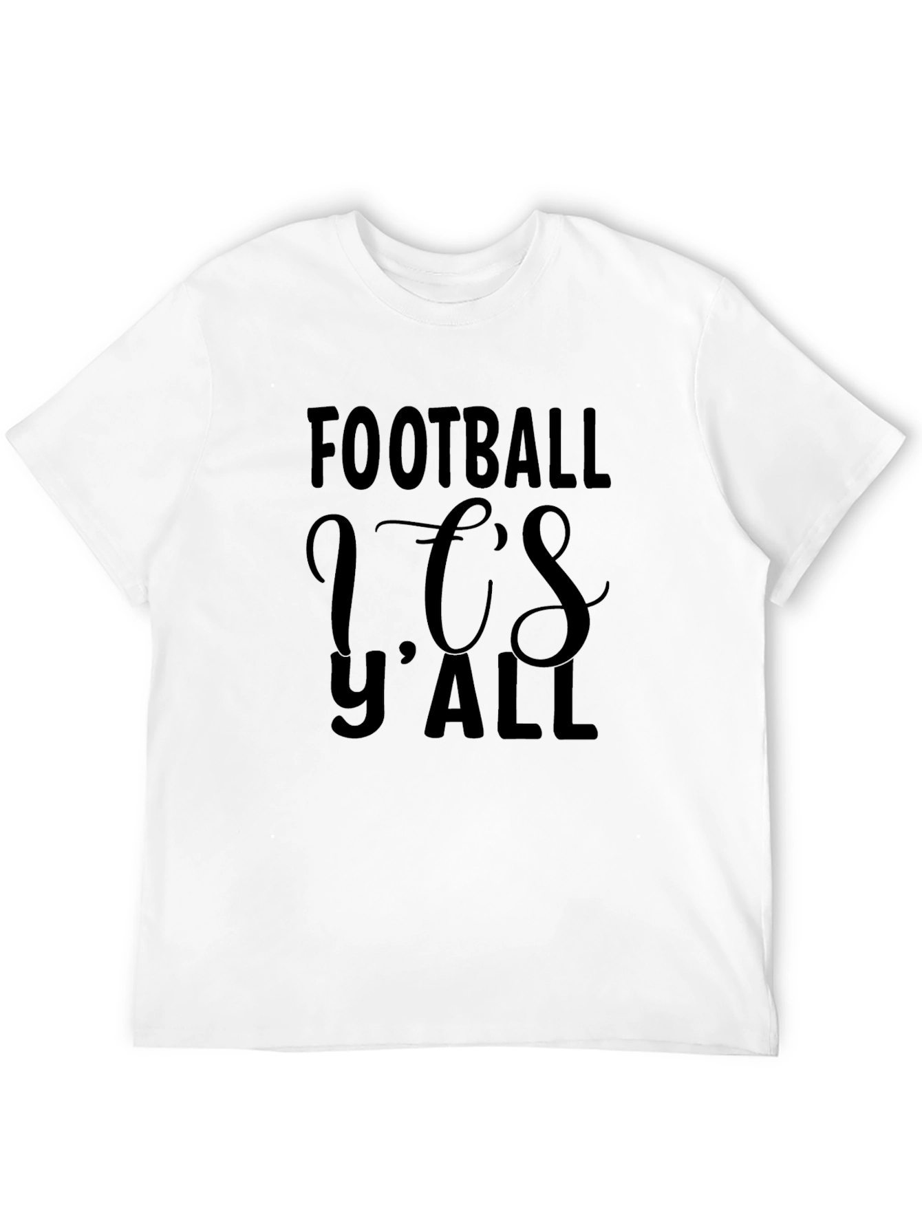 Football Its YAll Graphic T-Shirt