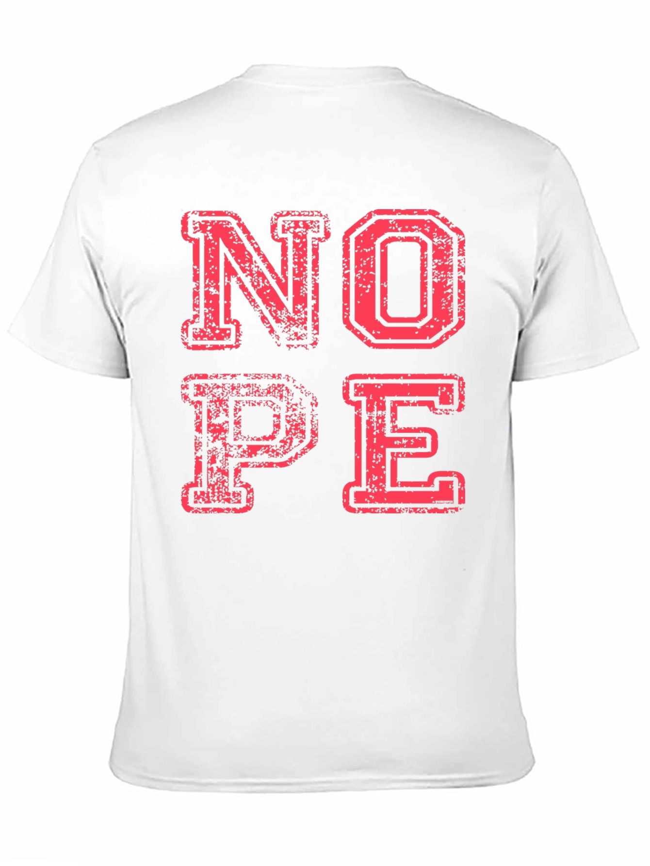 Nope T-Shirt Funny Graphic Tee