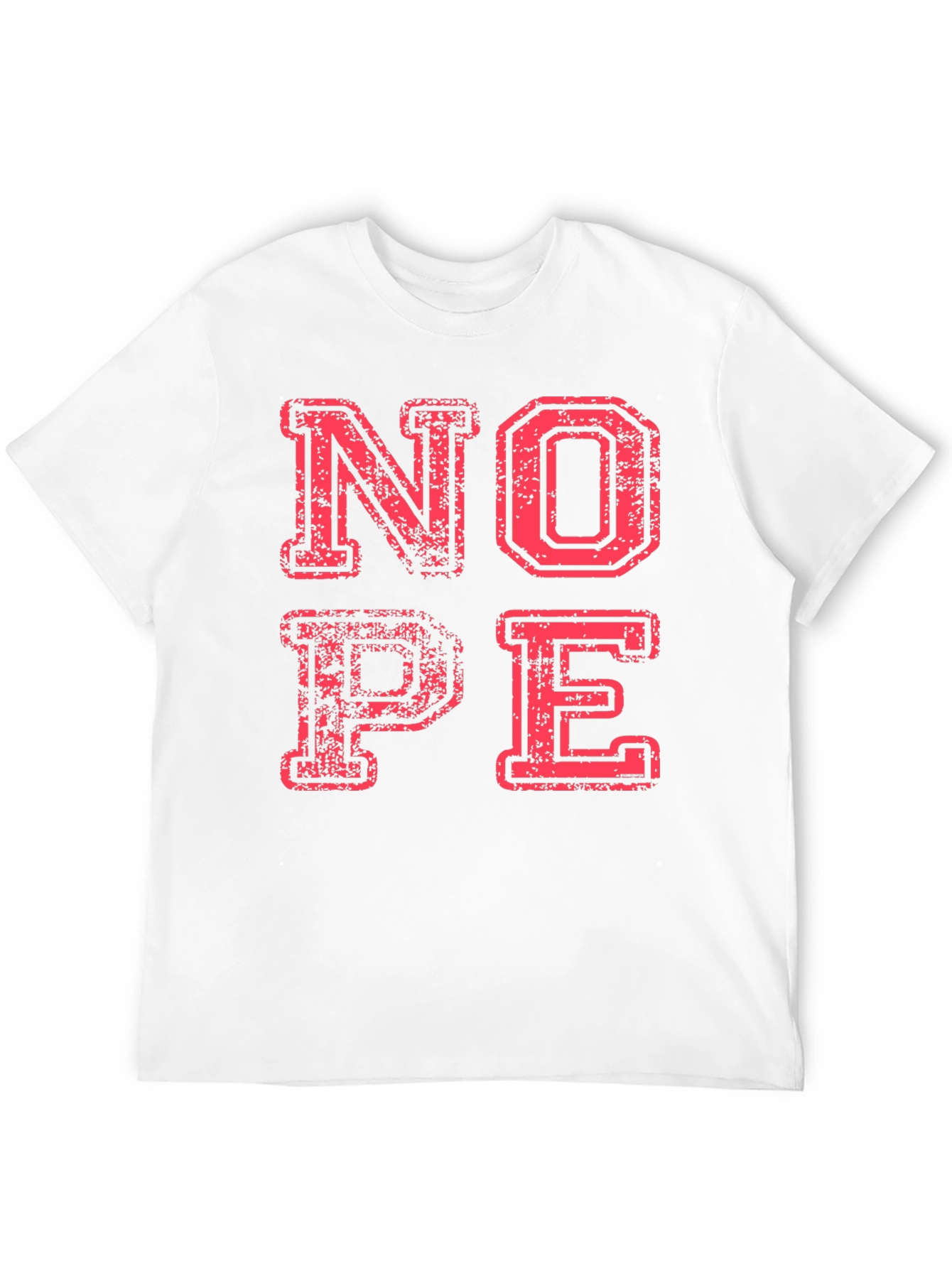 Nope T-Shirt Funny Graphic Tee