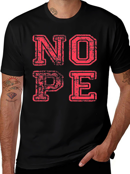 Nope T-Shirt Funny Graphic Tee