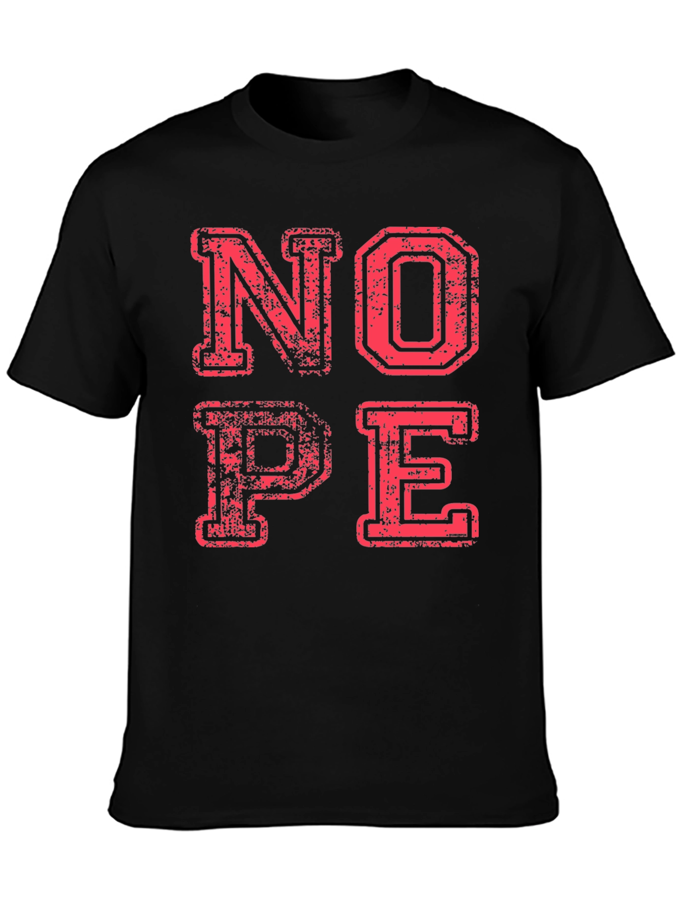 Nope T-Shirt Funny Graphic Tee
