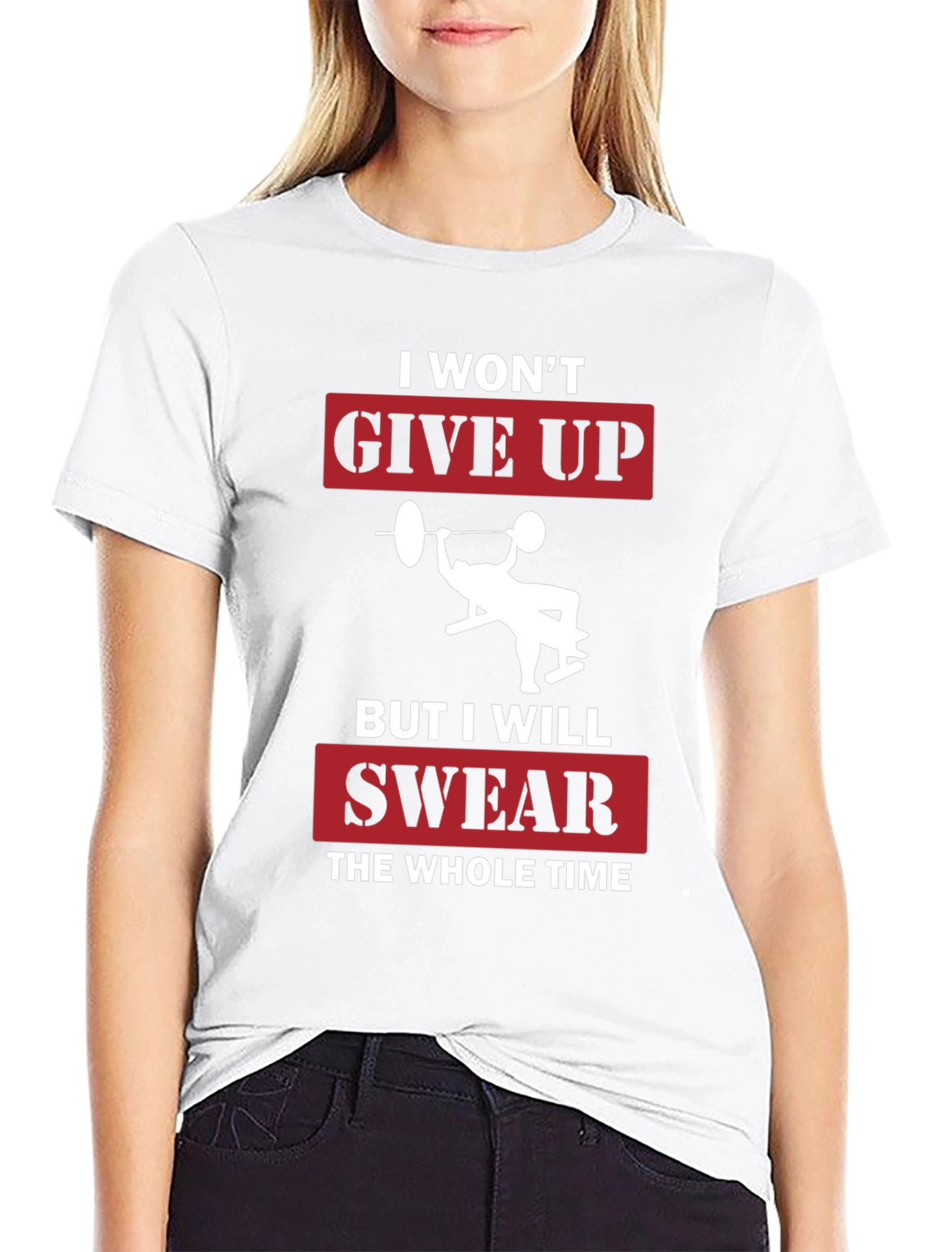 I Wont Give Up Funny Gym T-Shirt