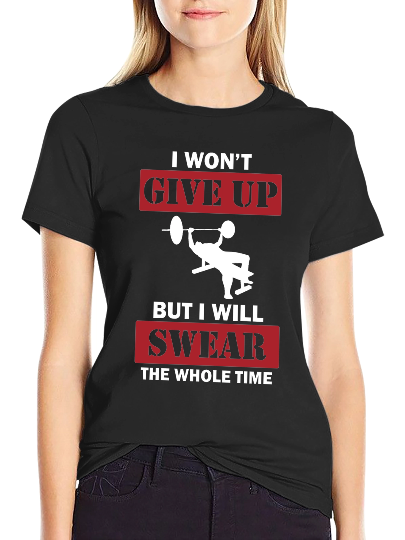 I Wont Give Up Funny Gym T-Shirt