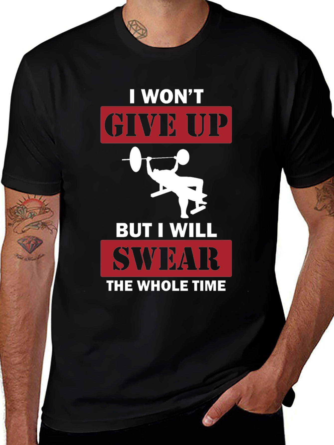 I Wont Give Up Funny Gym T-Shirt