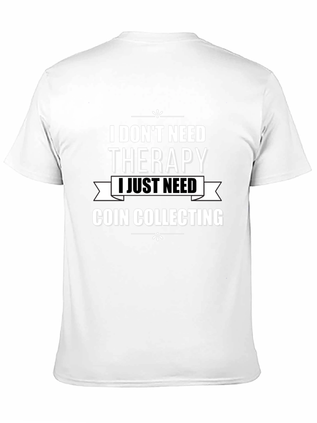 Coin Collecting Therapy T-Shirt - Black