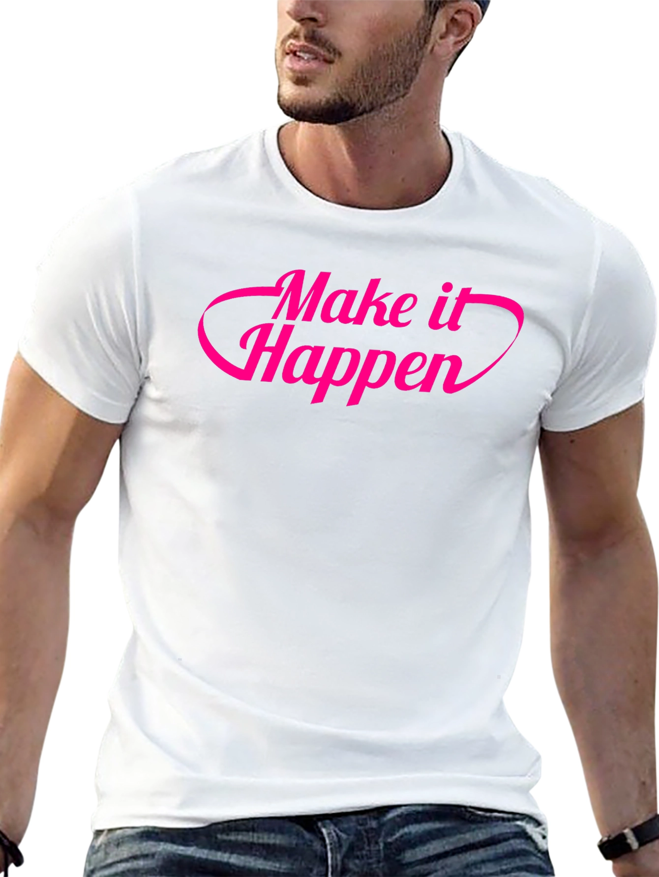 Make It Happen Graphic Tee - Stylish Slogan Shirt