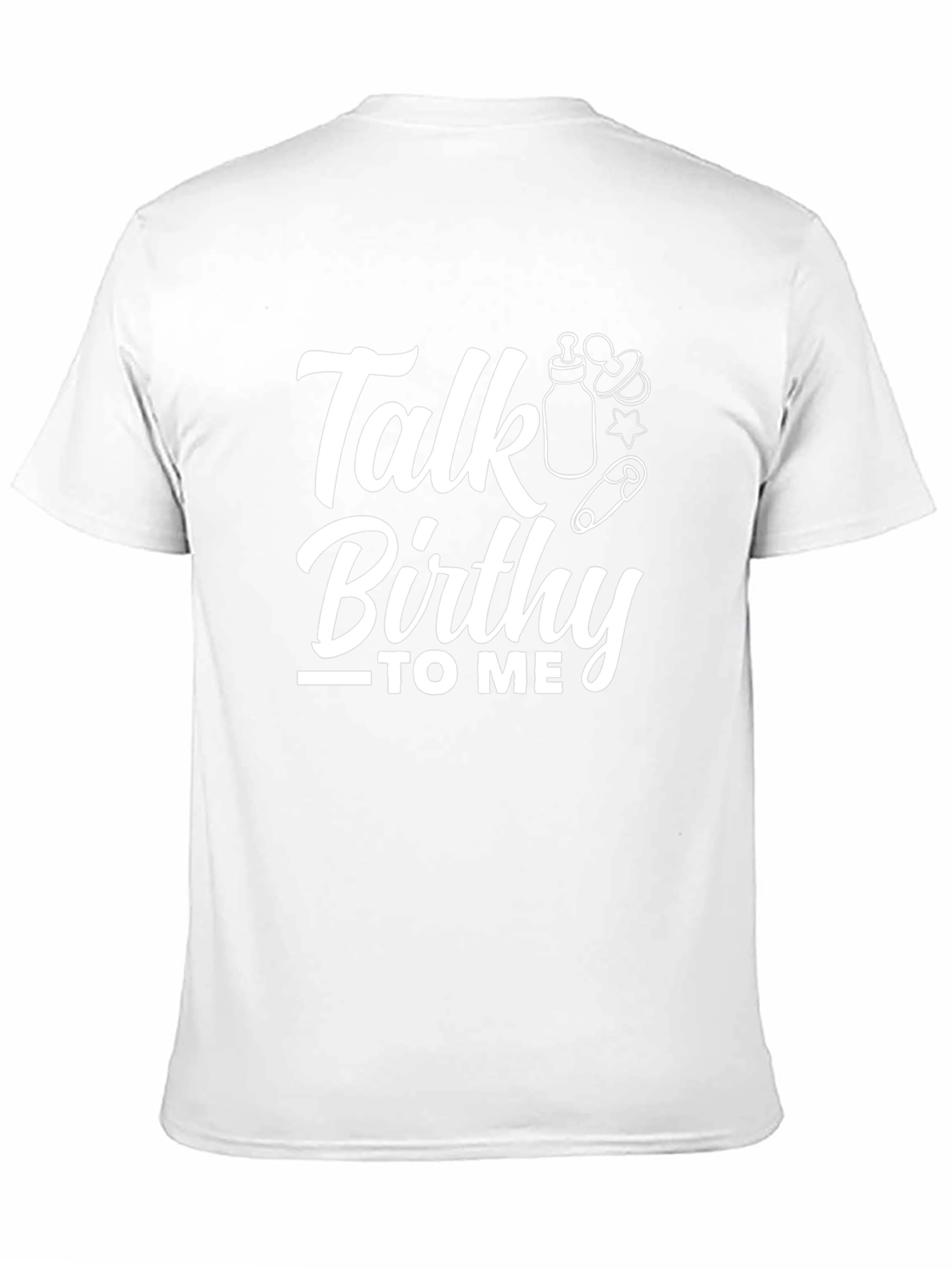 Talk Birthy to Me Black T-Shirt