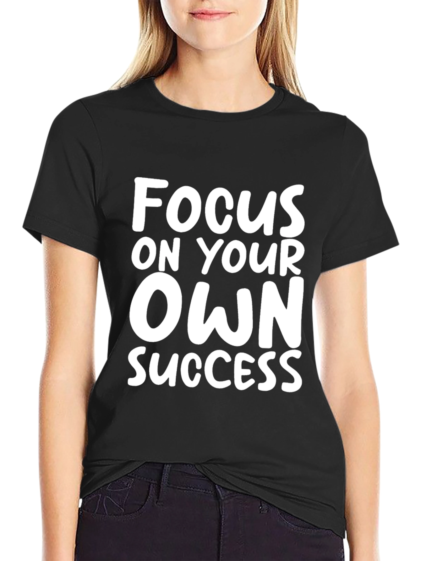 Focus On Your Own Success Black T-Shirt