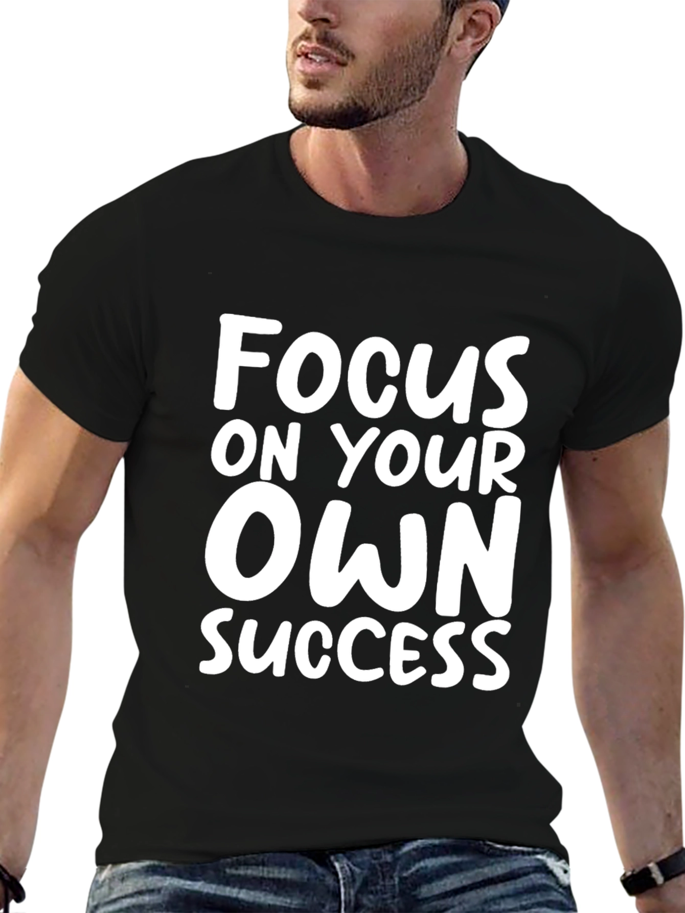 Focus On Your Own Success Black T-Shirt