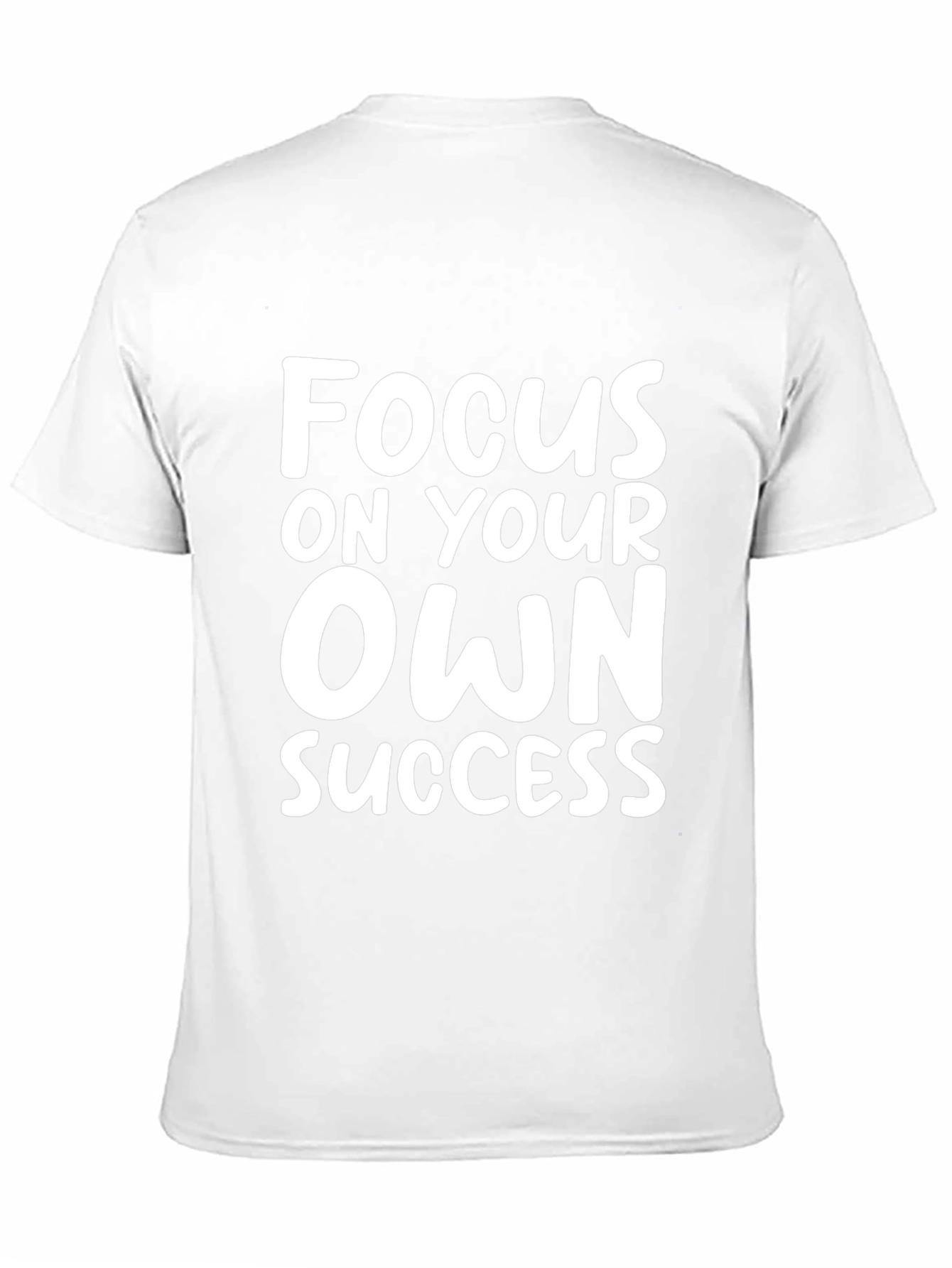 Focus On Your Own Success Black T-Shirt
