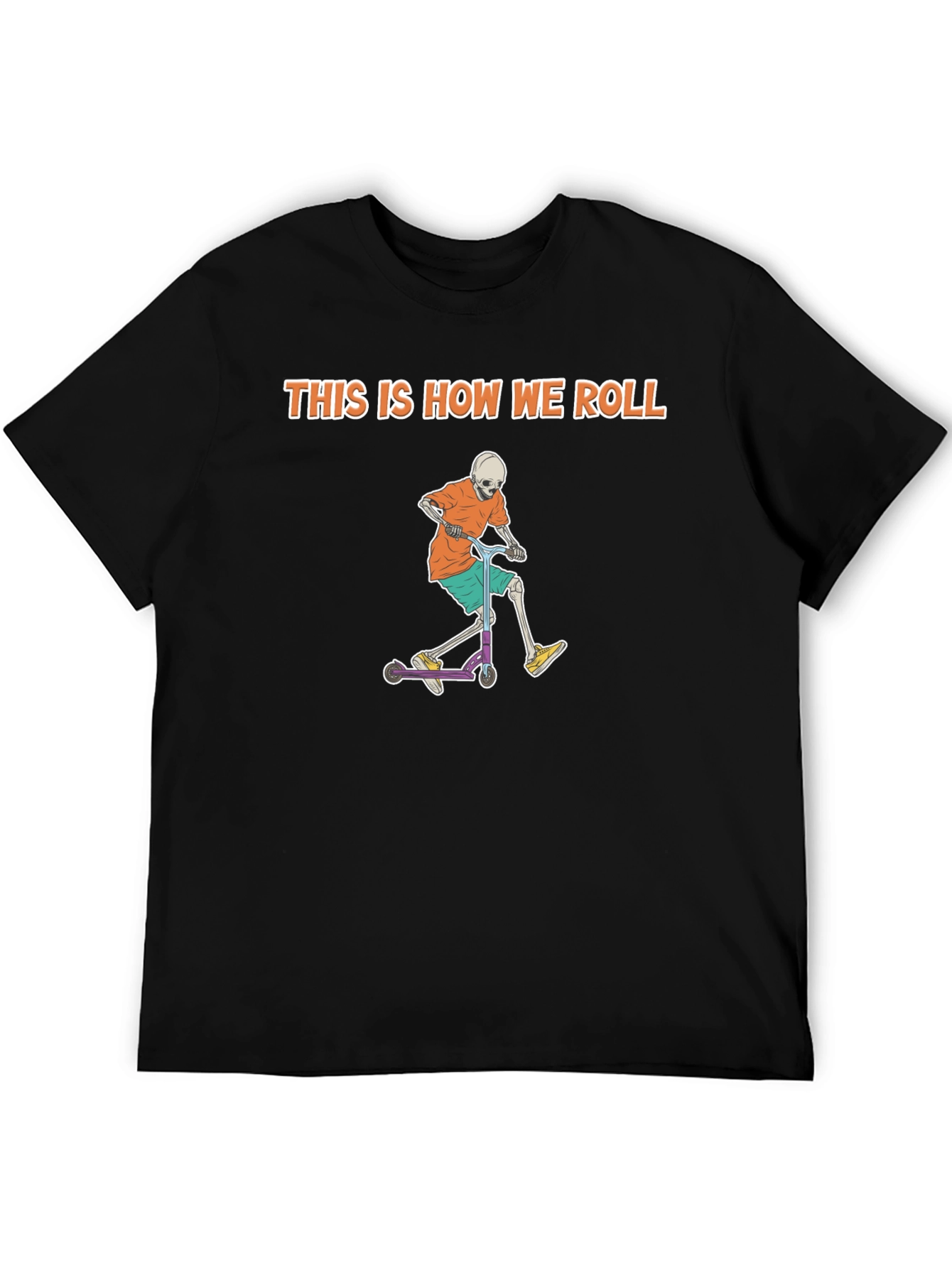 This Is How We Roll Skeleton Scooter Graphic Tee