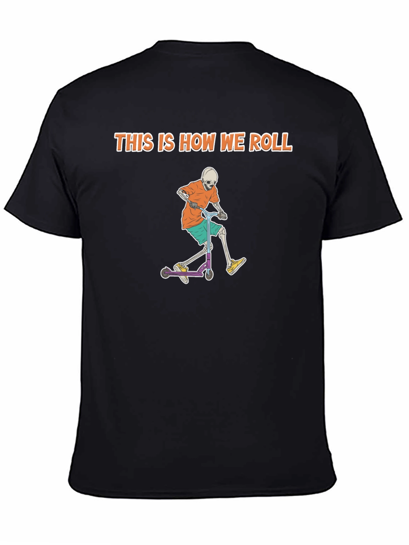 This Is How We Roll Skeleton Scooter Graphic Tee