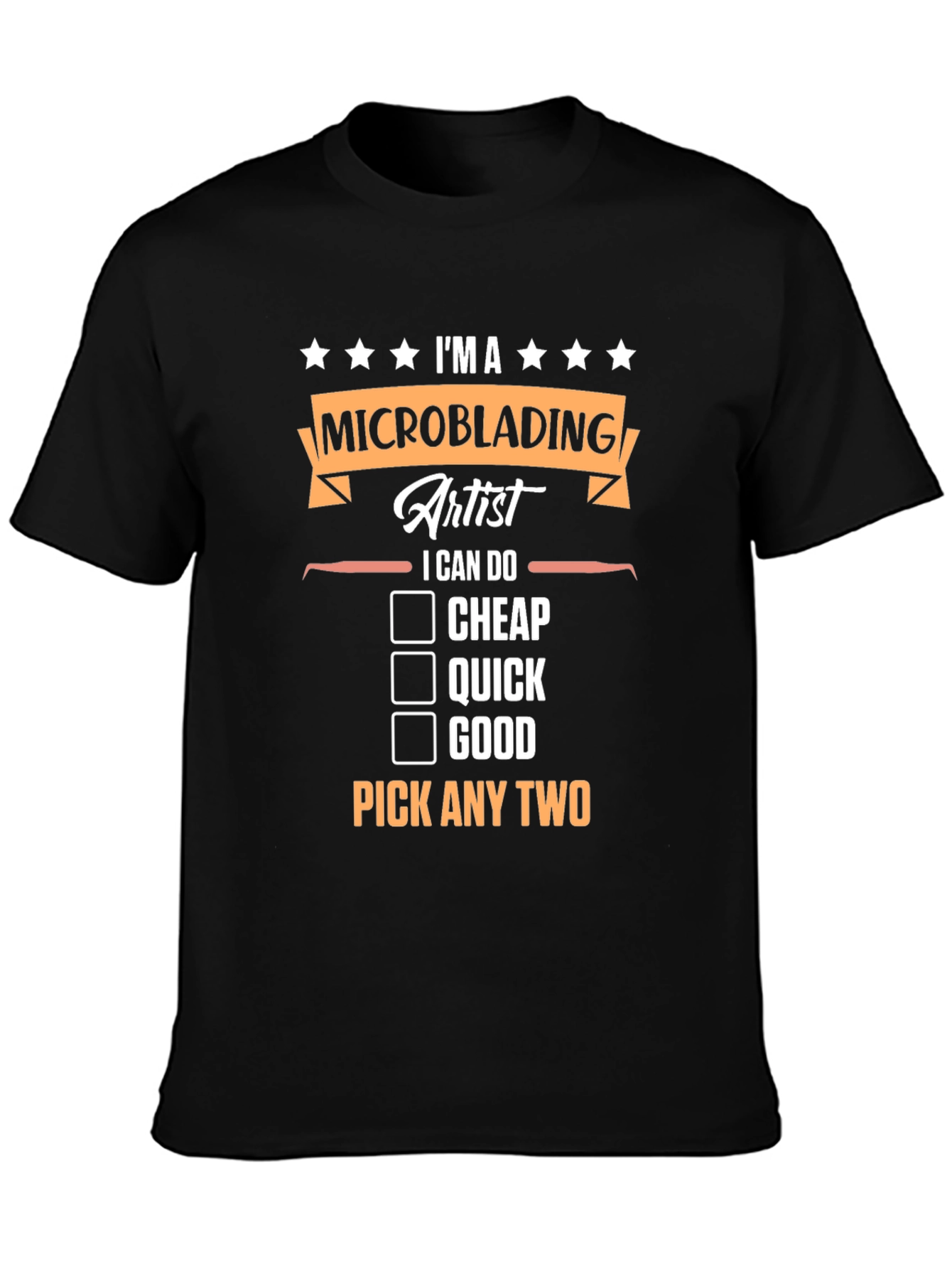 Microblading Artist T-Shirt - Pick Any Two