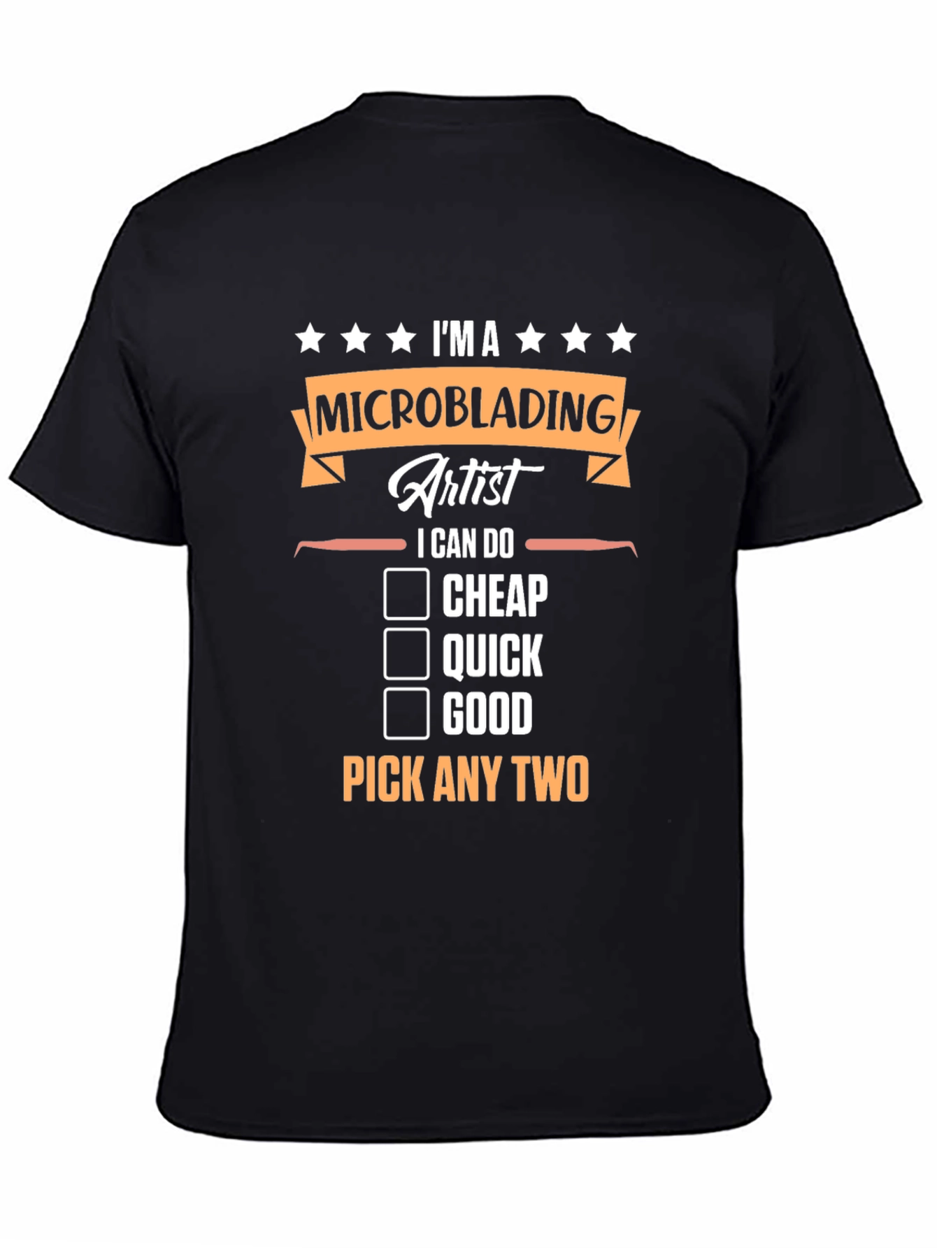 Microblading Artist T-Shirt - Pick Any Two