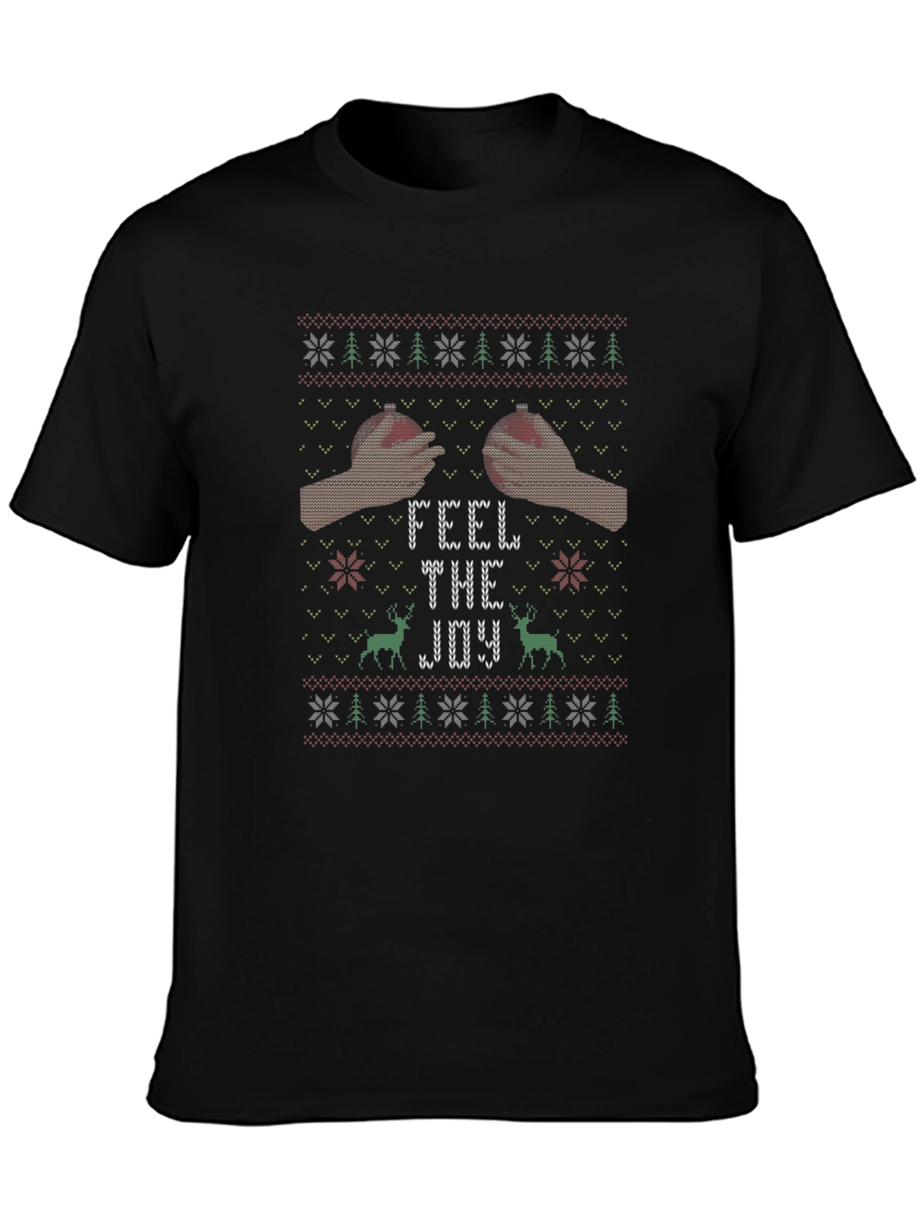 Feel The Joy Ugly Christmas Sweater T-Shirt