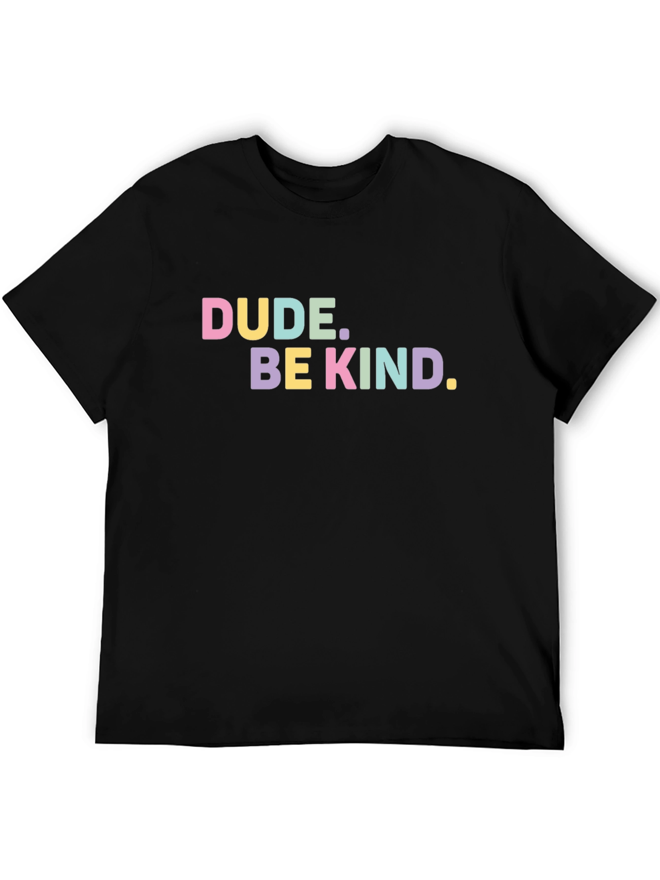 Dude Be Kind Graphic Tee