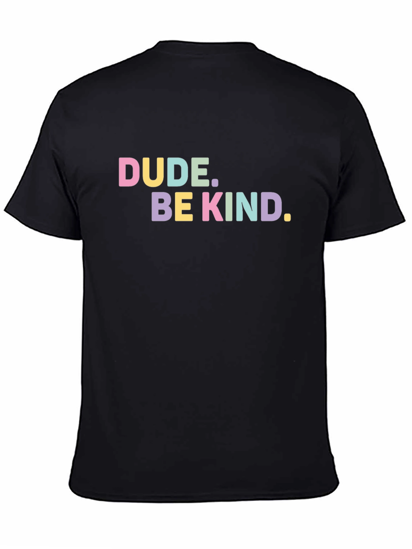 Dude Be Kind Graphic Tee