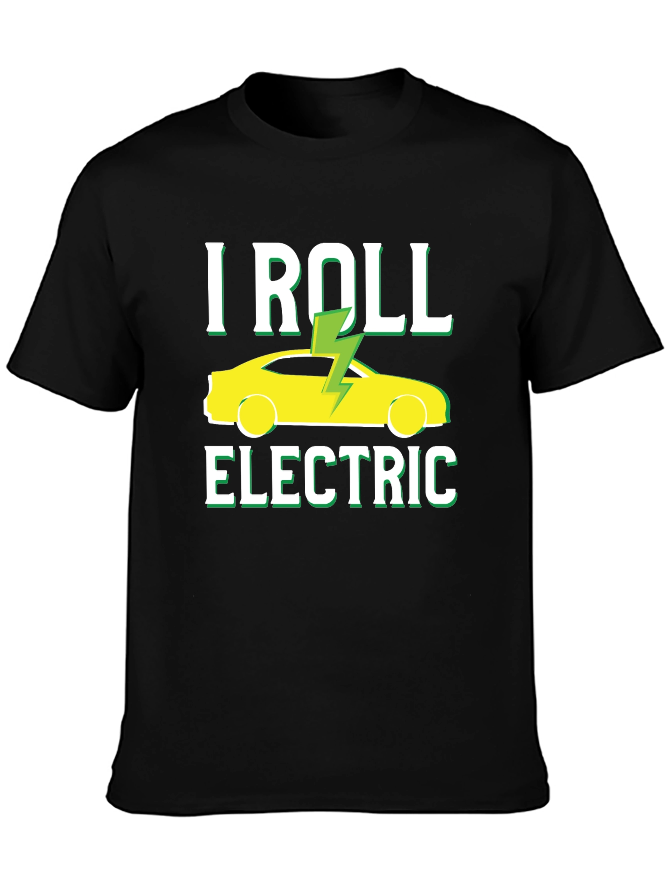 I Roll Electric T-Shirt