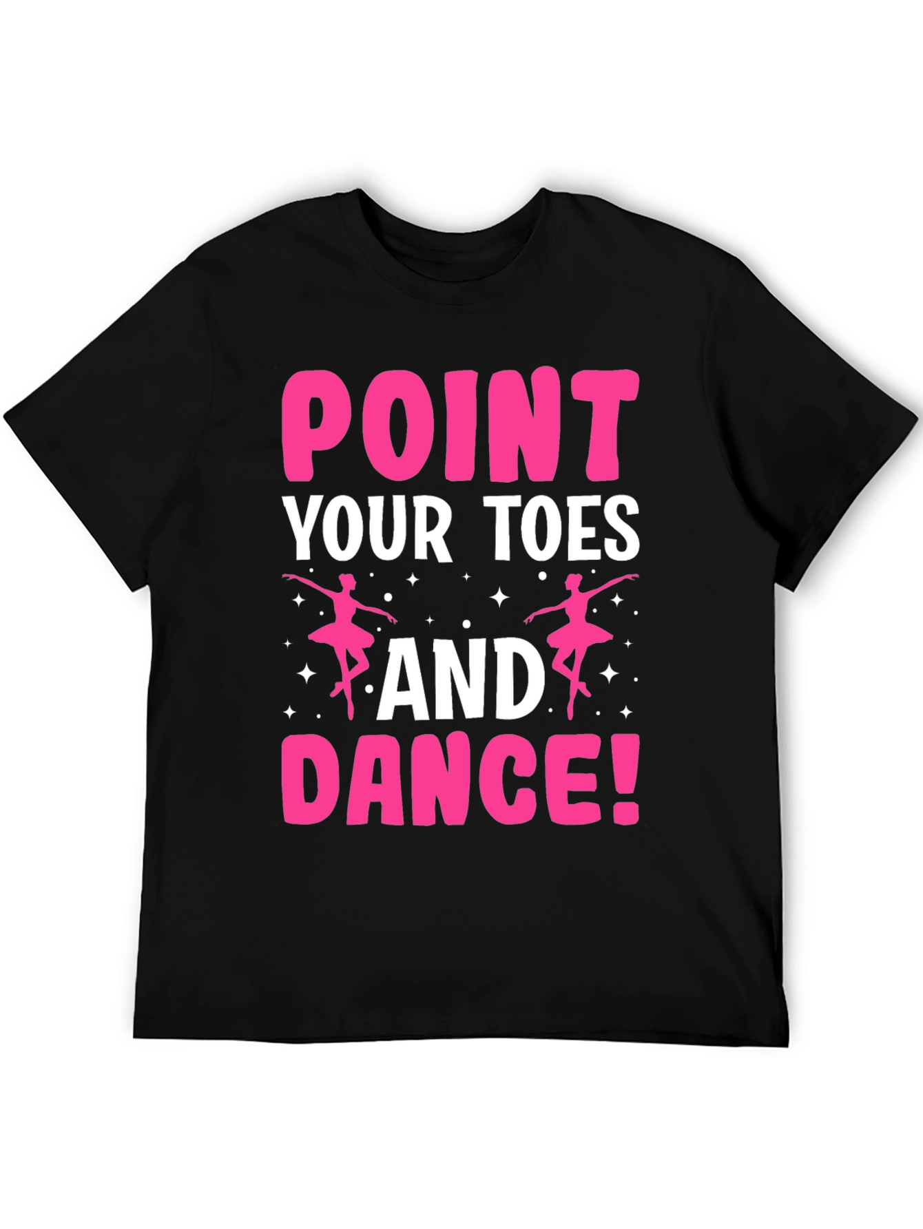 Point Your Toes & Dance T-Shirt