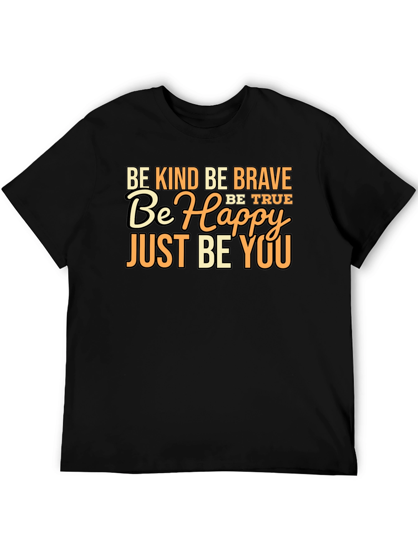 Be Kind Brave Happy You Black Graphic Tee