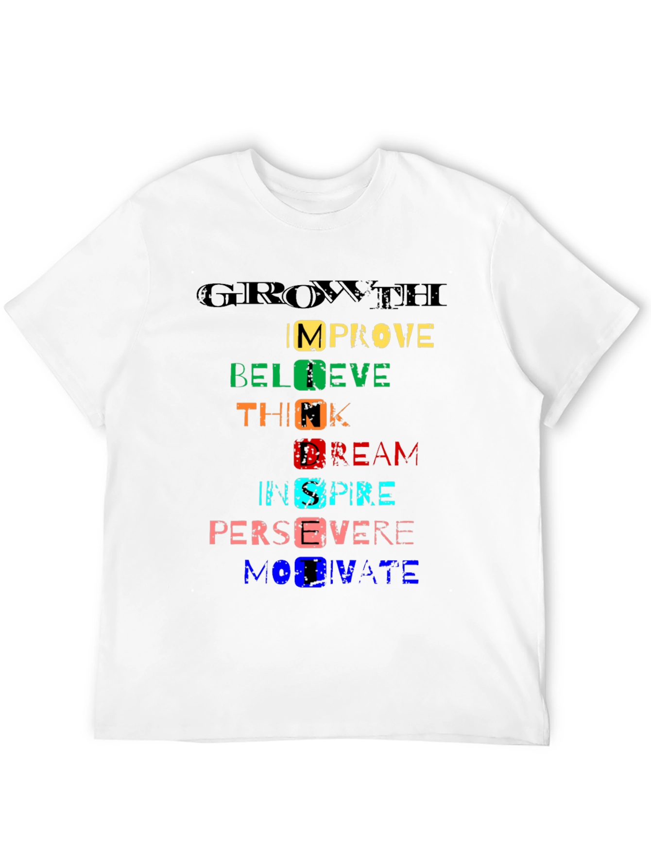 Motivational Word Art Graphic T-Shirt