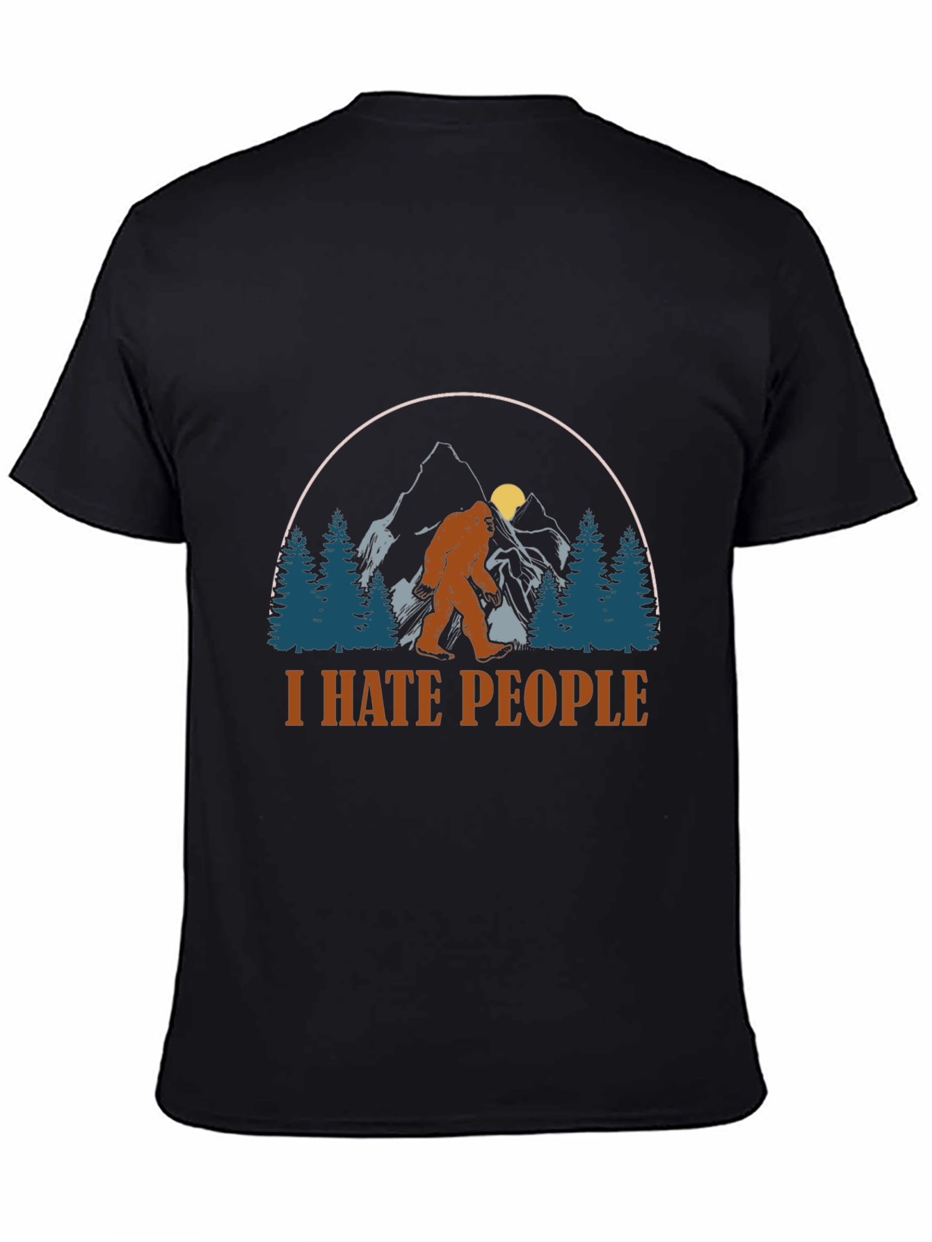 I Hate People Bigfoot Graphic T-Shirt