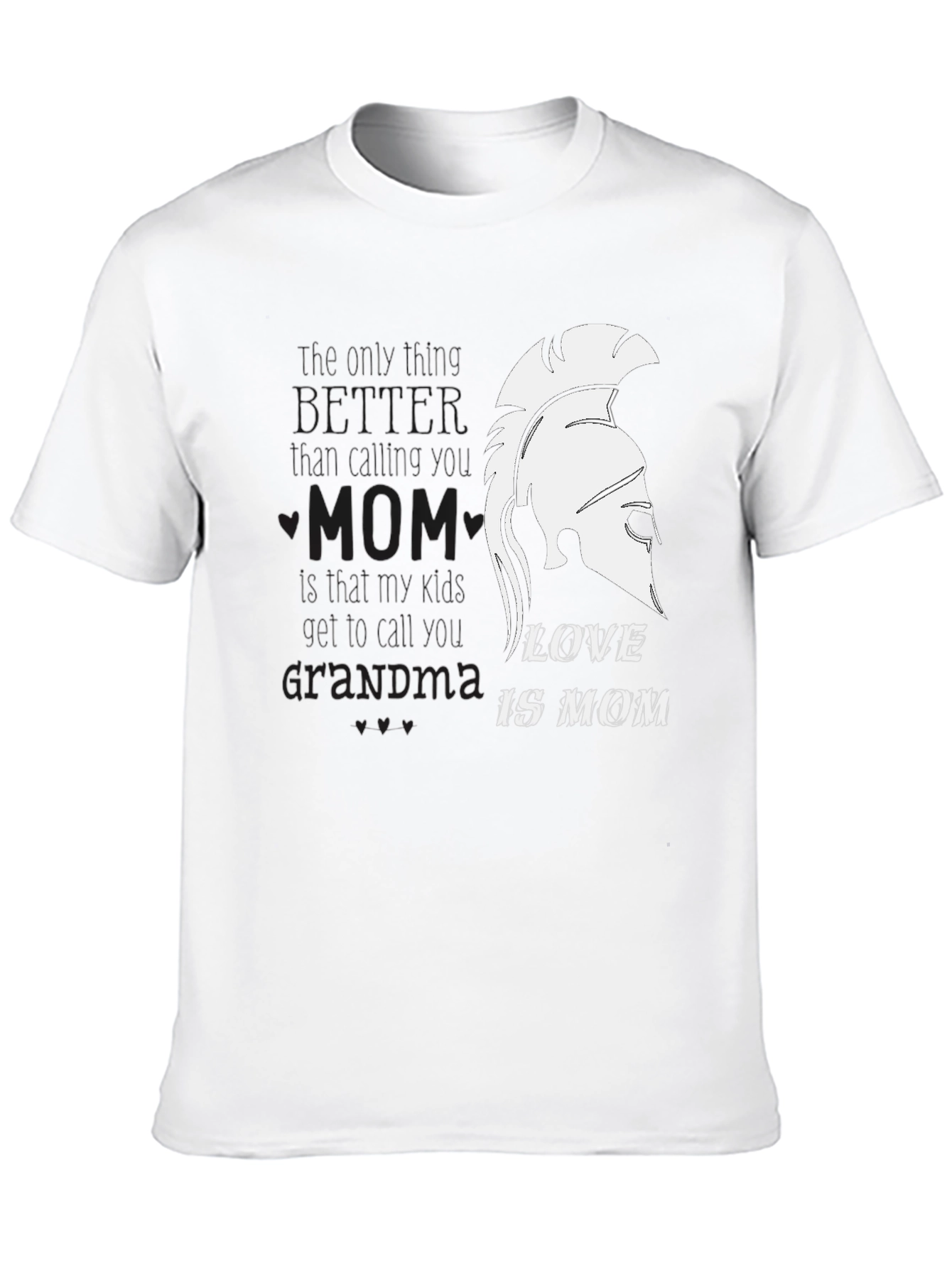 Love Is Mom Spartan Helmet T-Shirt