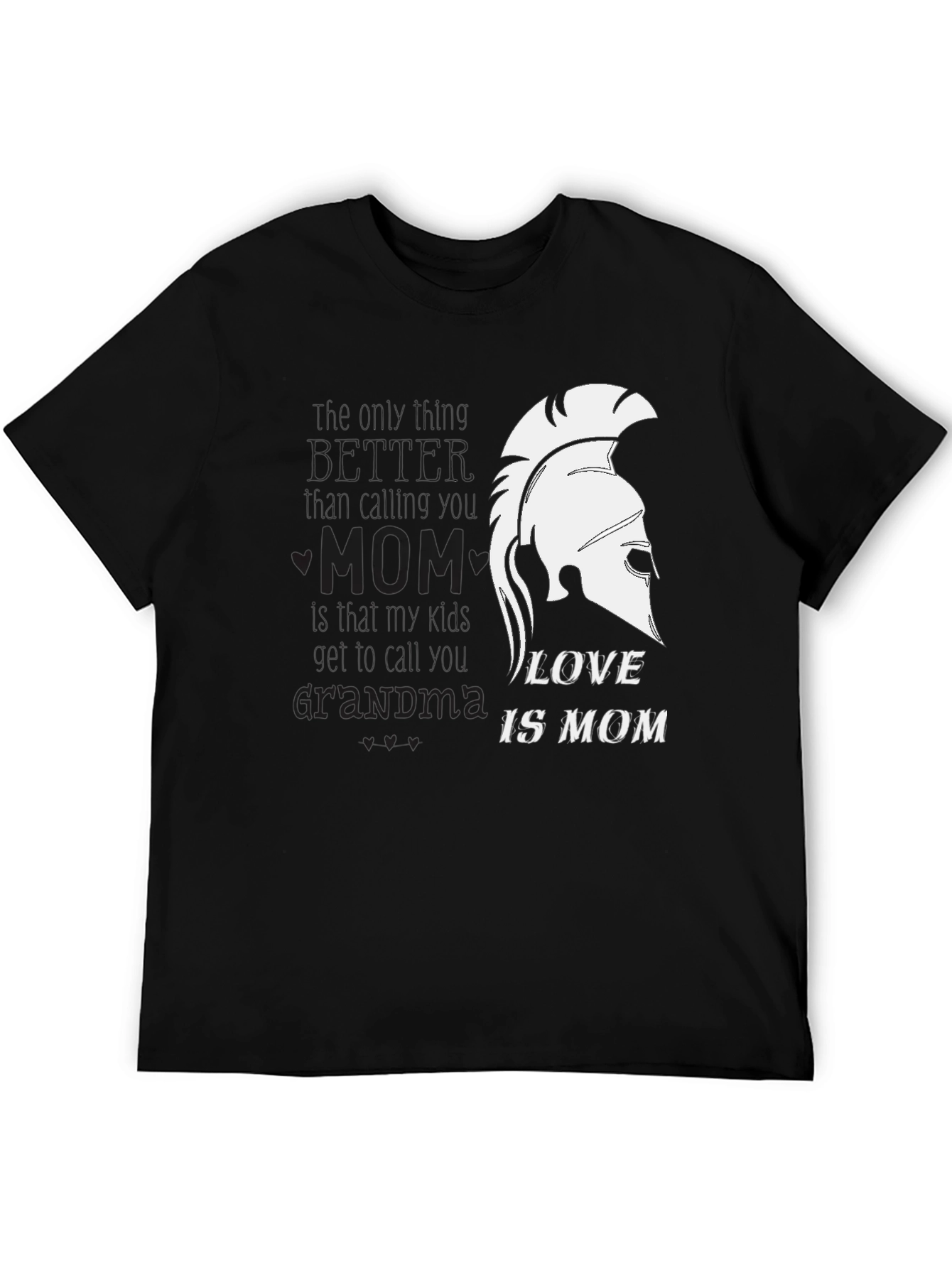 Love Is Mom Spartan Helmet T-Shirt