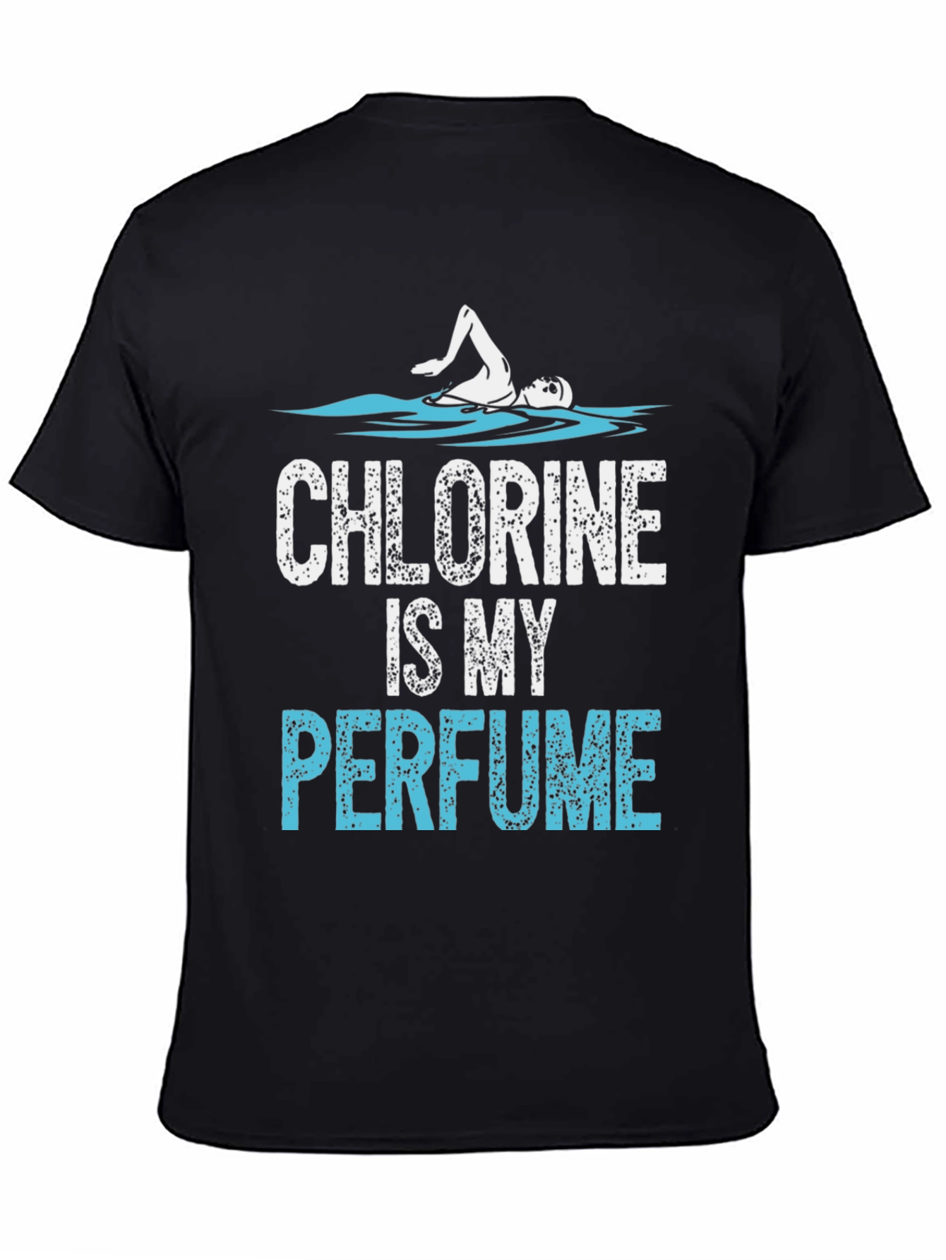Chlorine is My Perfume T-Shirt
