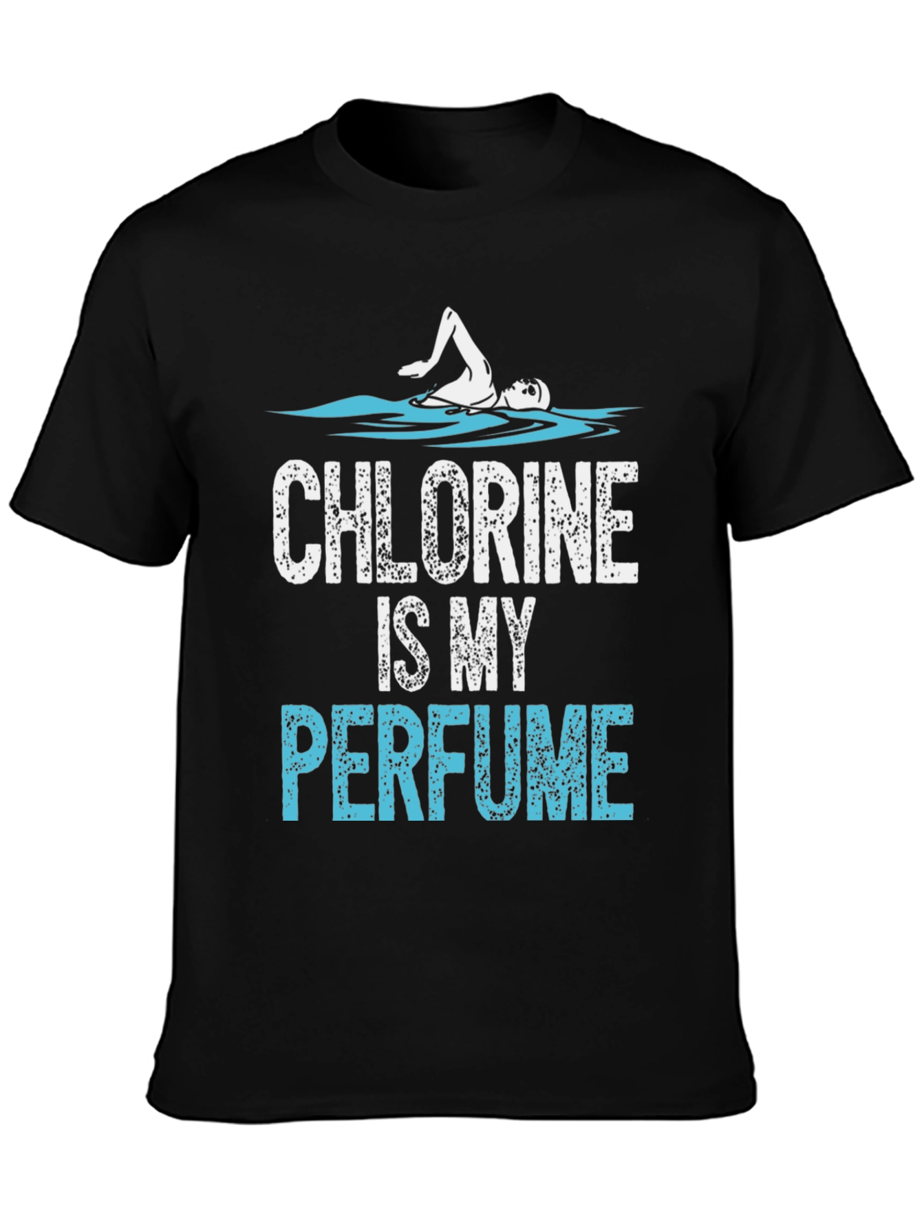 Chlorine is My Perfume T-Shirt