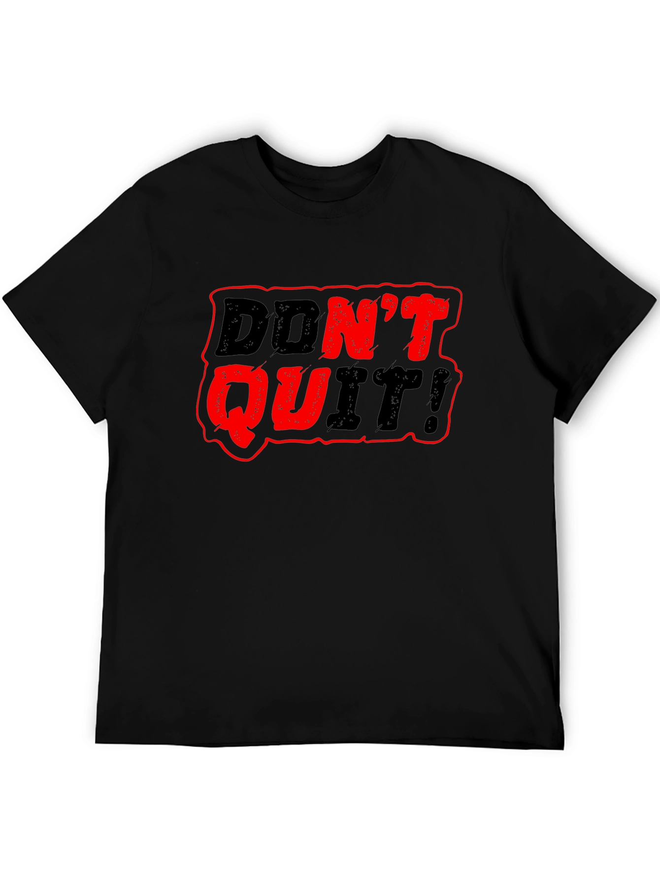 Motivational Dont Quit! Graphic Black T-Shirt