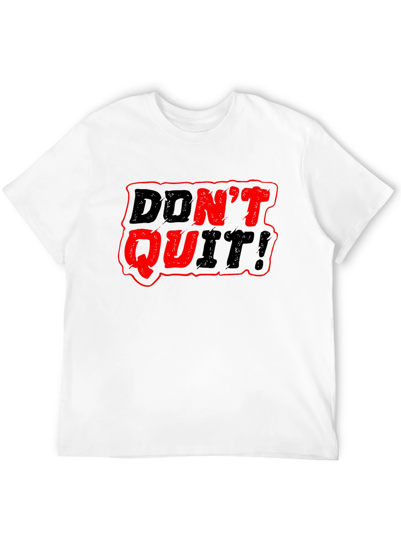 Motivational Dont Quit! Graphic Black T-Shirt