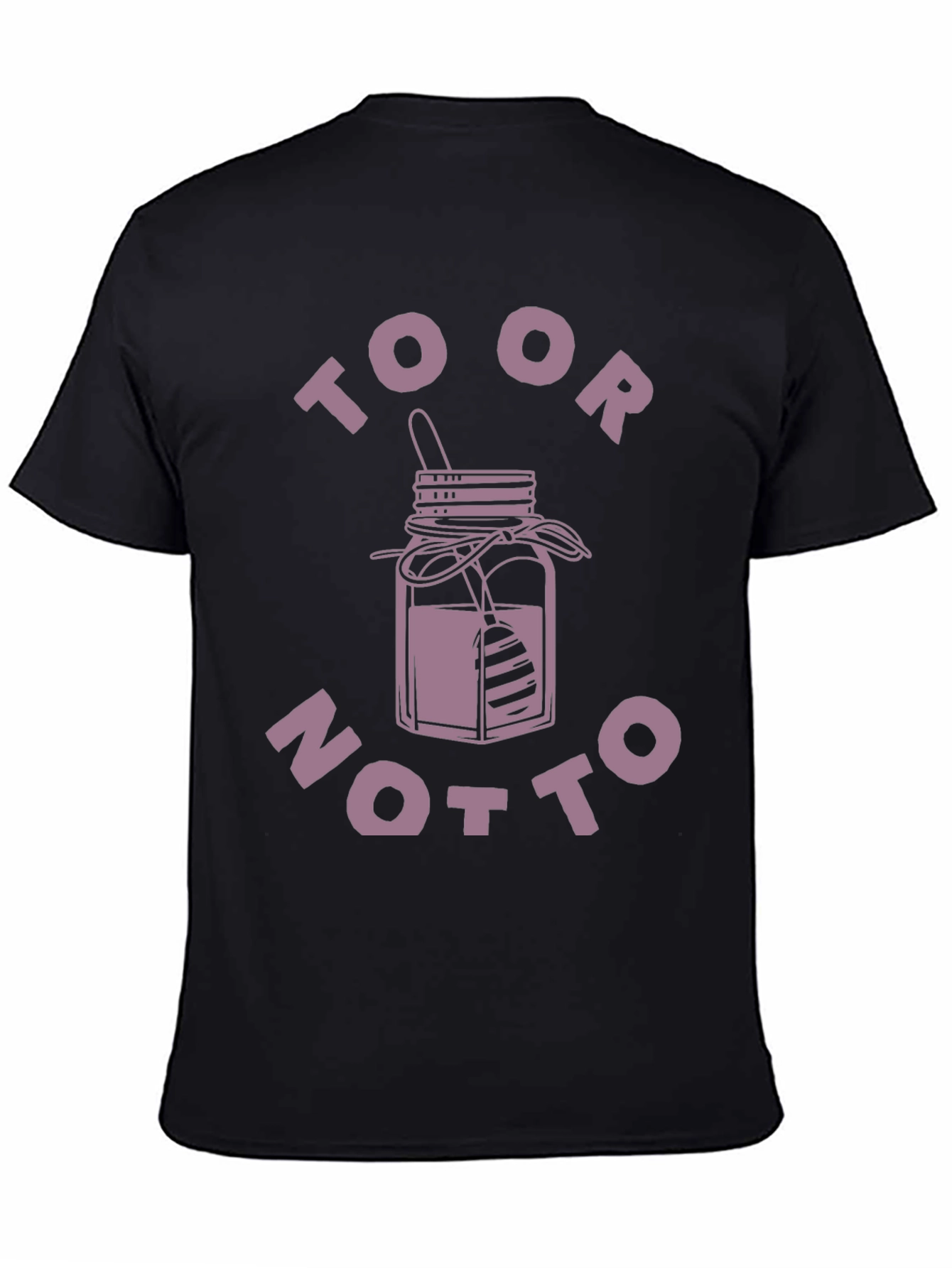 To Or Not To T-Shirt