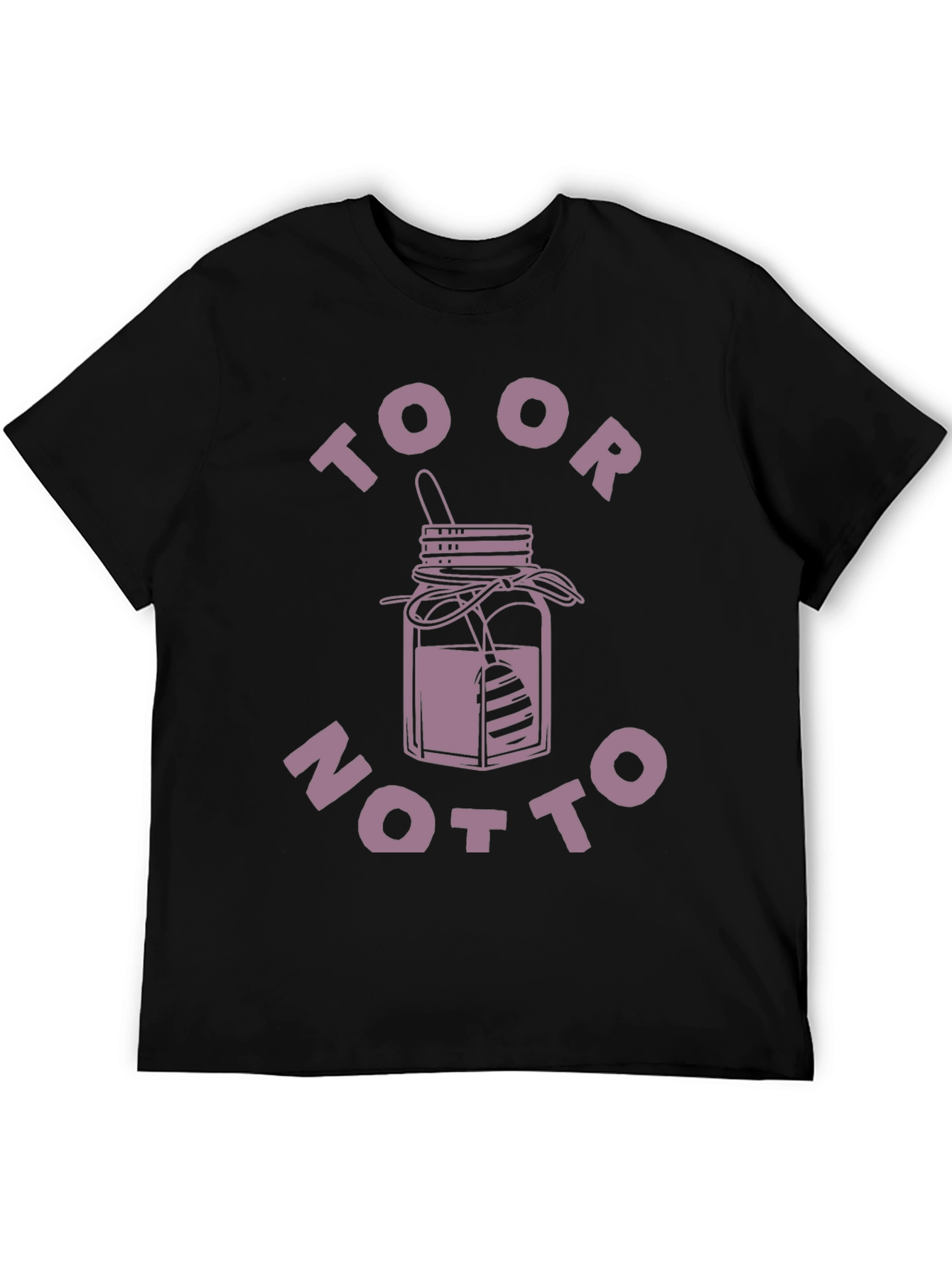 To Or Not To T-Shirt