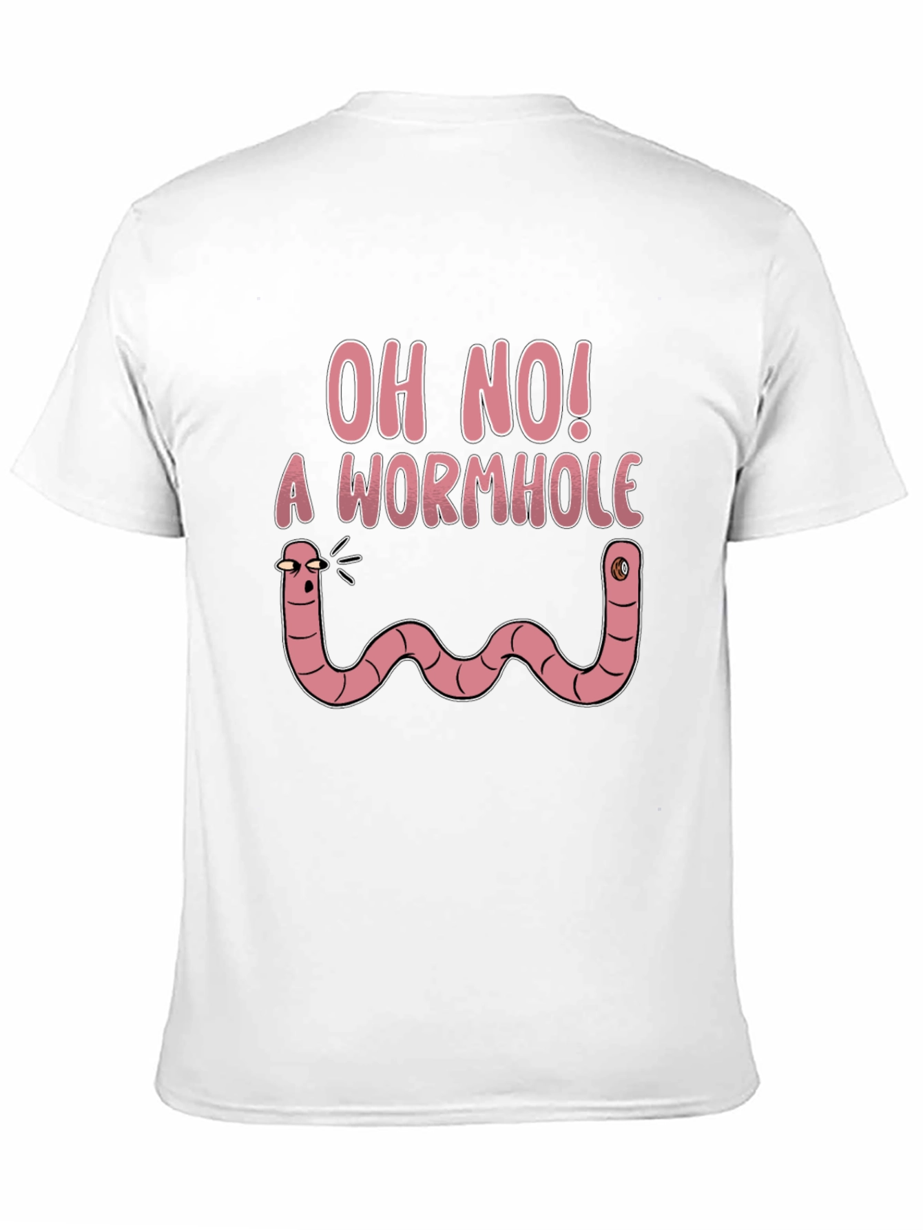 Oh No! A Wormhole Funny Graphic T-Shirt